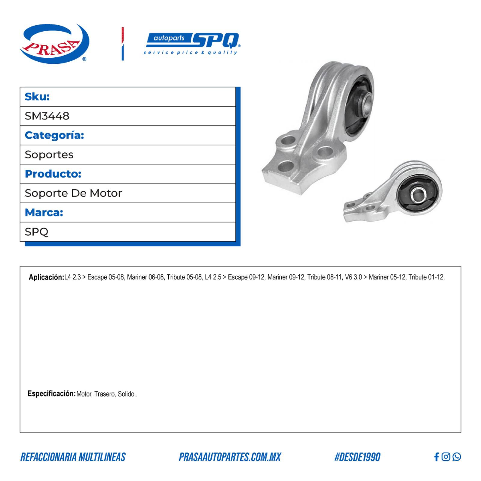 Soporte De Motor, SPQ; Para Ford Escape 2005-2008 L4; 2.3