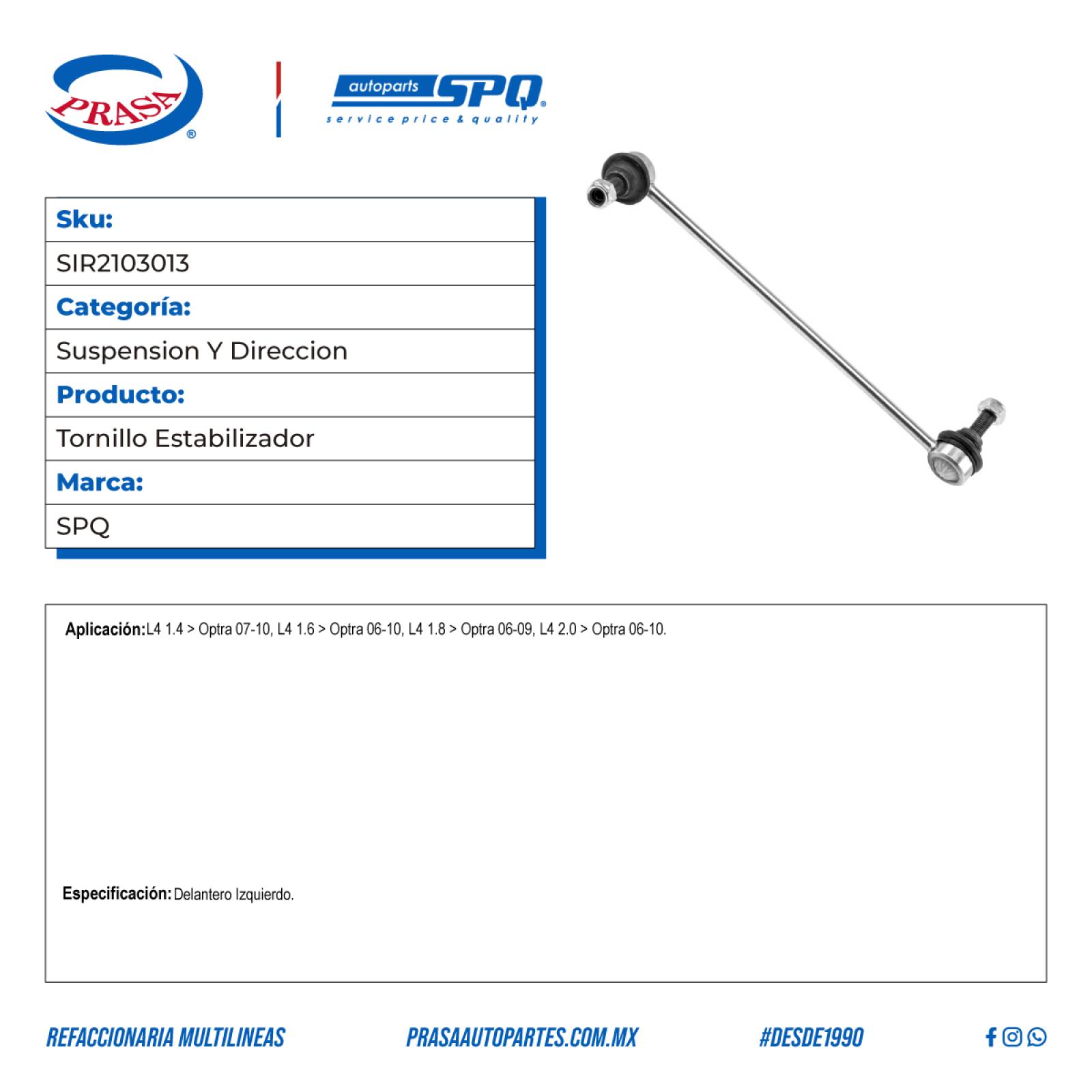 Tornillo Estabilizador, SPQ; Para Chevrolet Optra 2007-2010 L4; 1.4