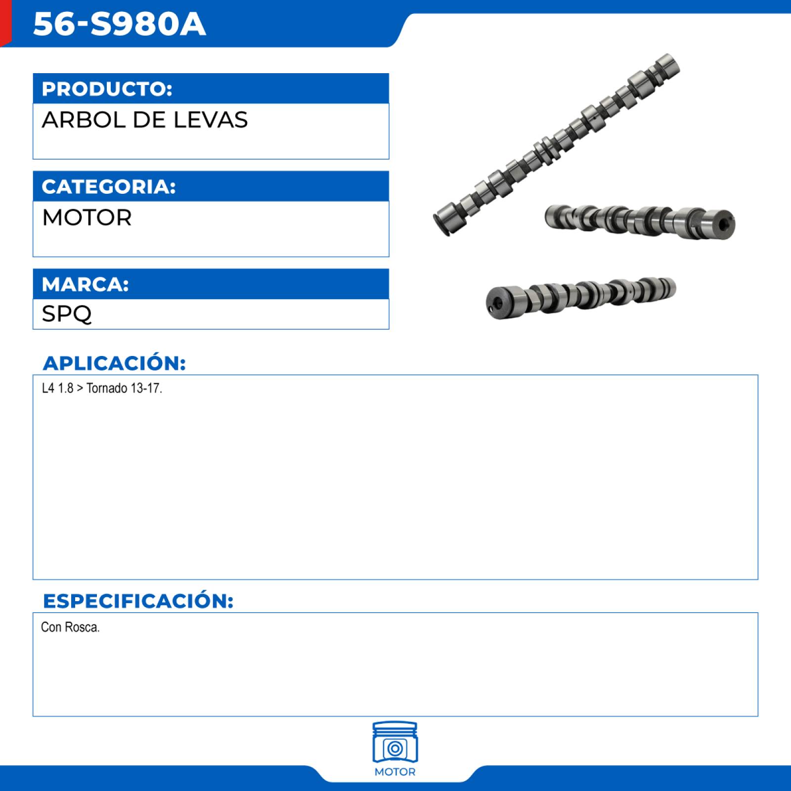Arbol De Levas, SPQ; Para Chevrolet Tornado 2013-2015 L4; 1.8