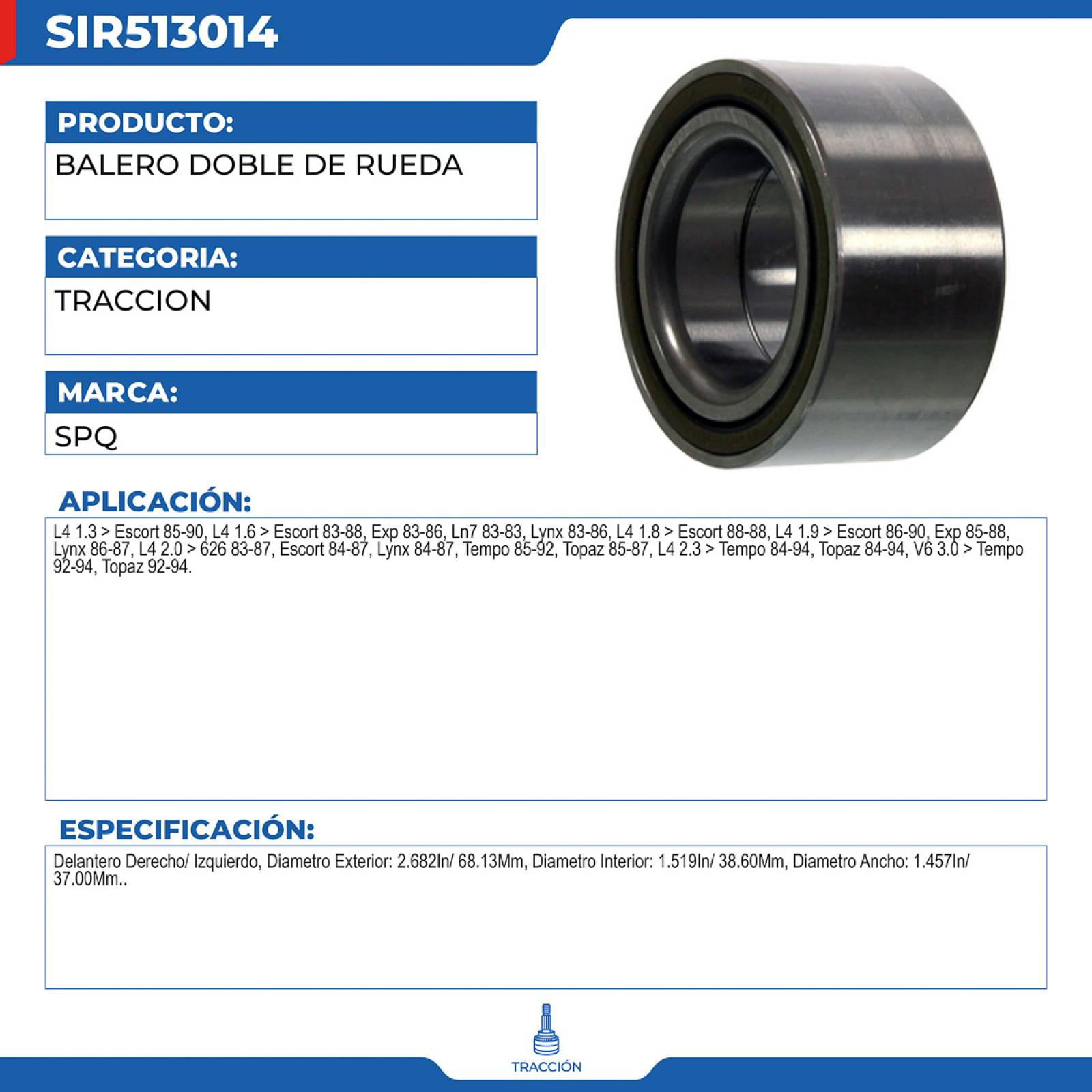 Balero Doble De Rueda, SPQ; Para Ford Escort 1985-1990 L4; 1.3