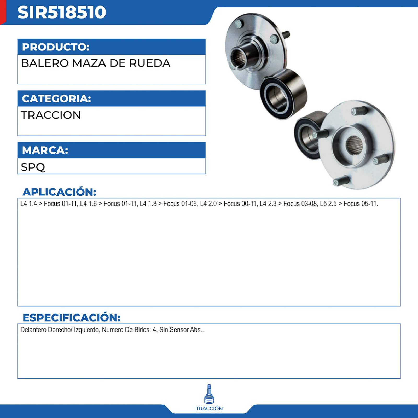 Balero Maza De Rueda, SPQ; Para Ford Focus 2001-2011 L4; 1.4