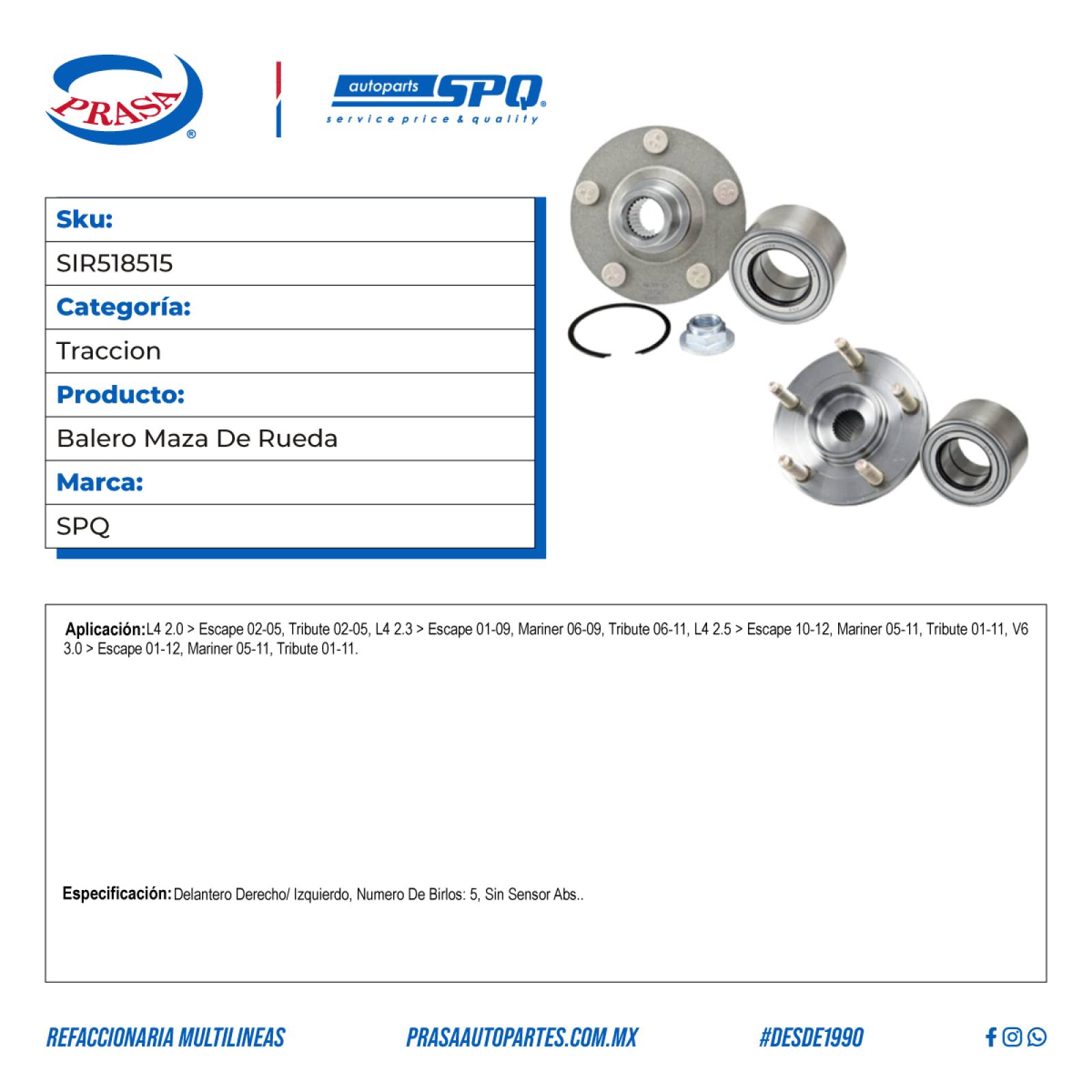 Balero Maza De Rueda, SPQ; Para Ford Escape 2002-2005 L4; 2