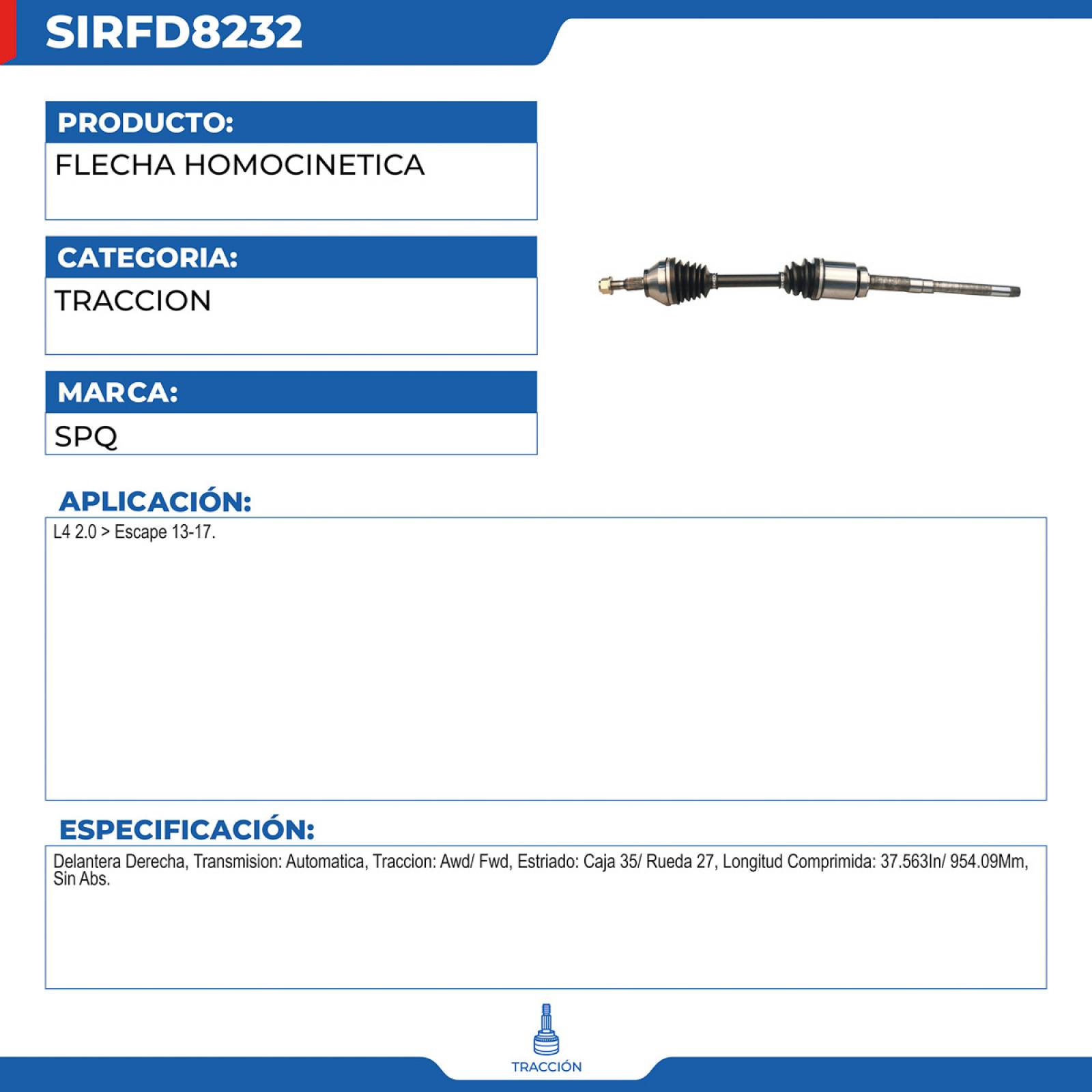 Flecha Homocinetica, SPQ; Para Ford Escape 2013-2017 L4; 2