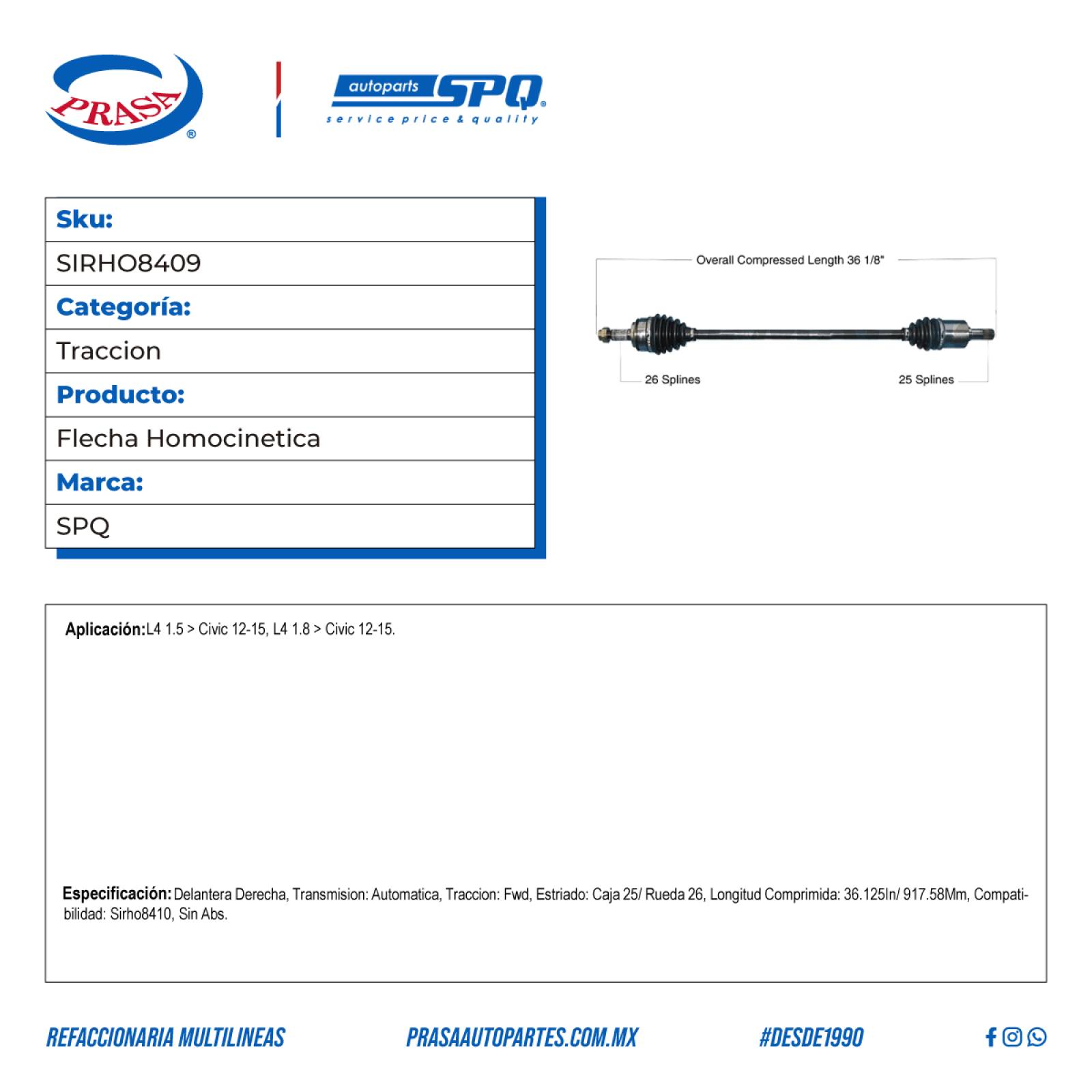 Flecha Homocinetica, SPQ; Para Honda Civic 2012-2015 L4; 1.5