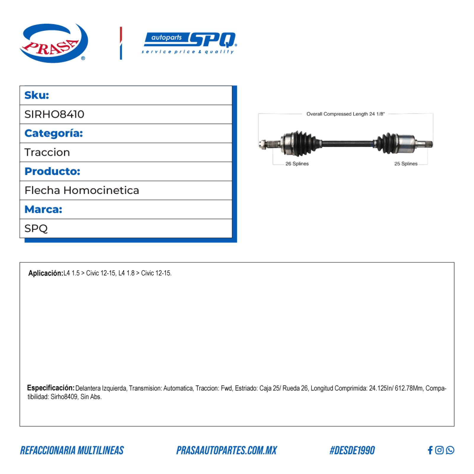 Flecha Homocinetica, SPQ; Para Honda Civic 2012-2015 L4; 1.5