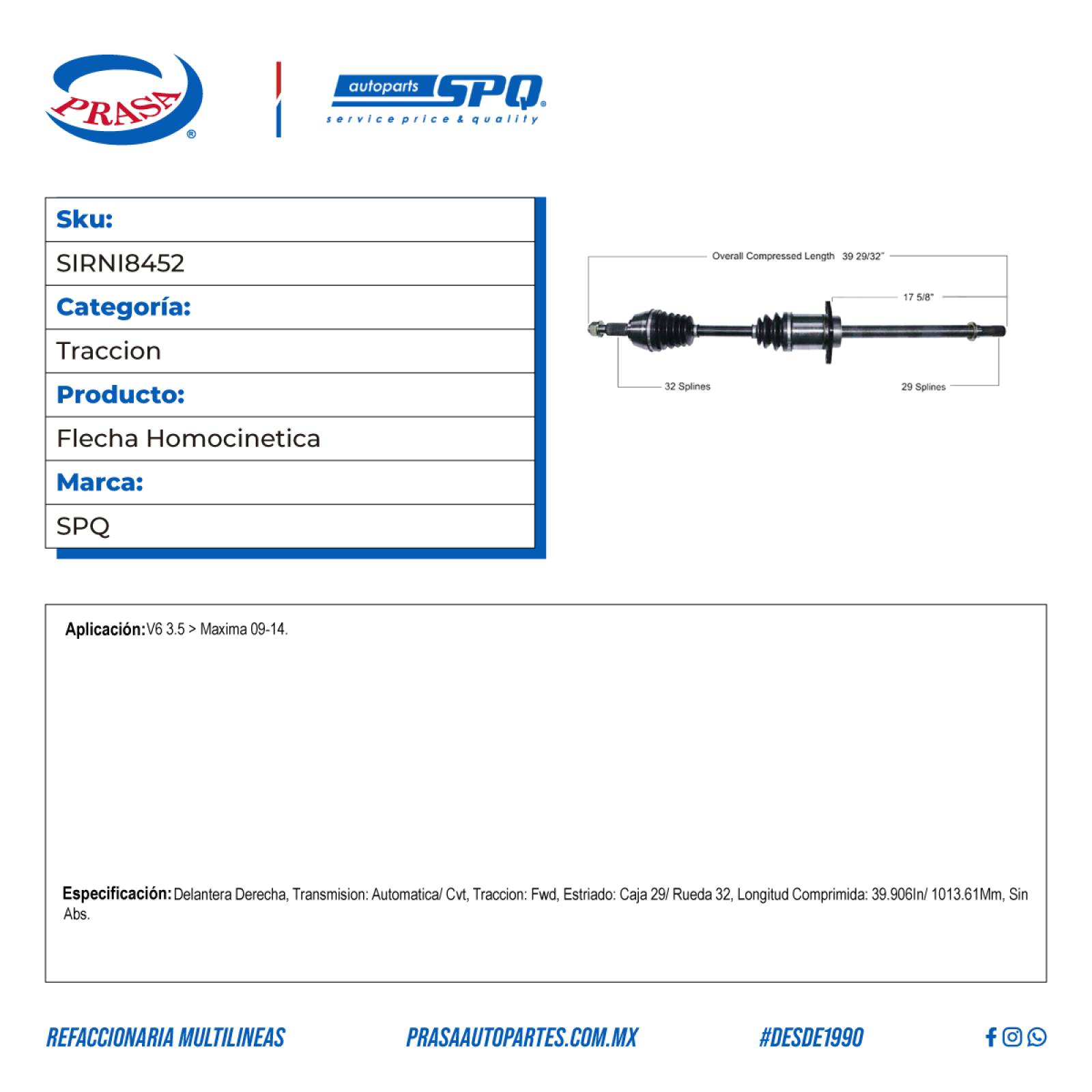 Flecha Homocinetica, SPQ; para Nissan Maxima V6; (3.5) 2009-2014