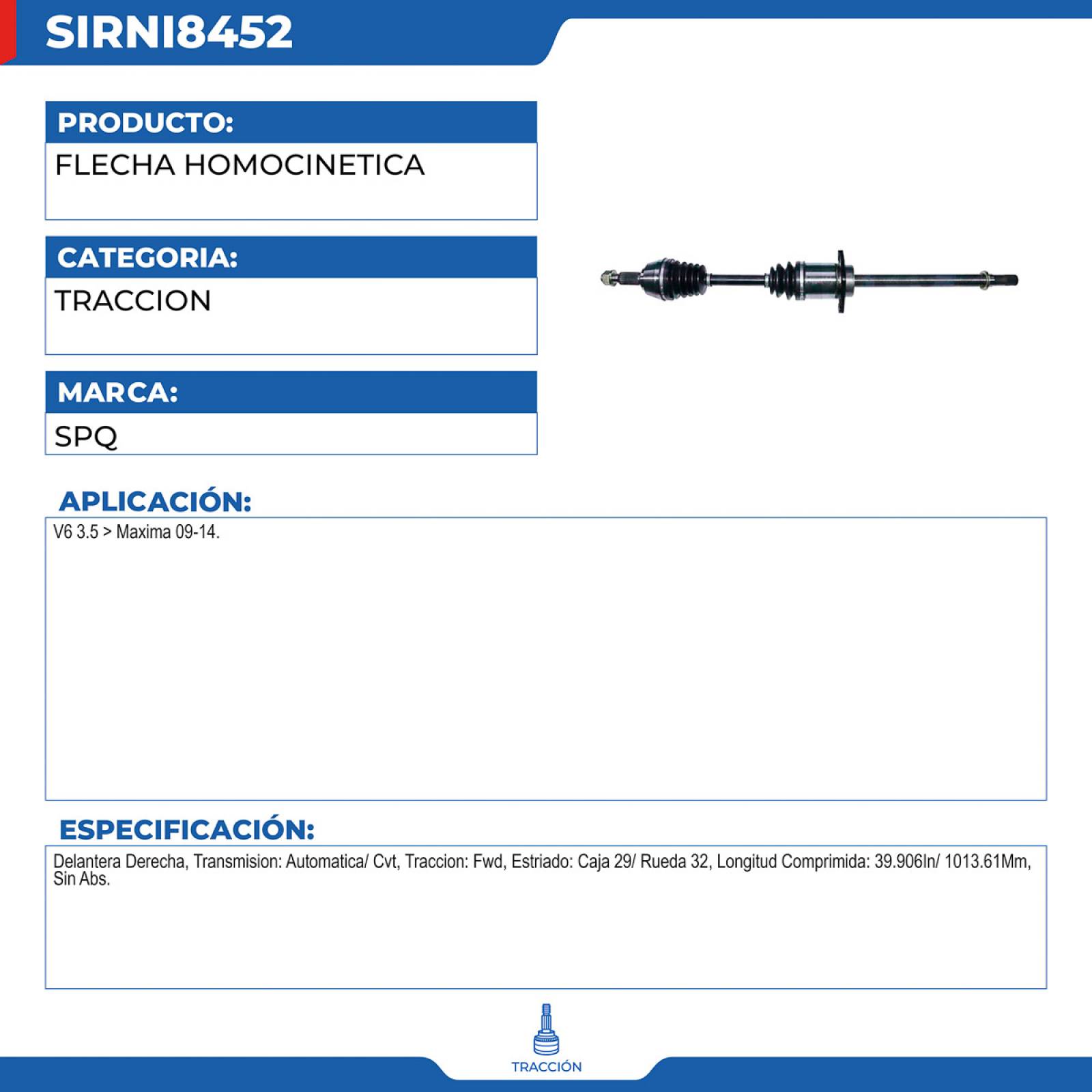 Flecha Homocinetica, SPQ; para Nissan Maxima V6; (3.5) 2009-2014