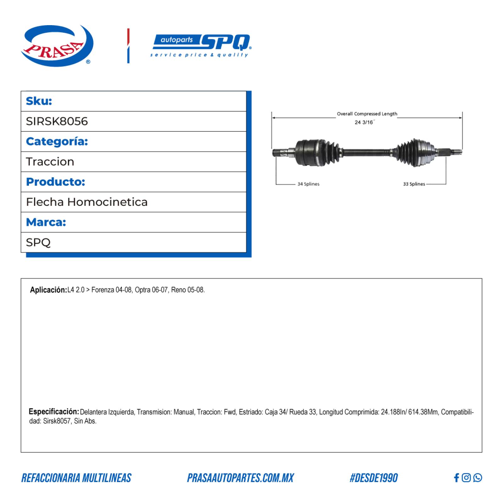 Flecha Homocinetica, SPQ; para Chevrolet Optra L4; (2.0) 2006-2007
