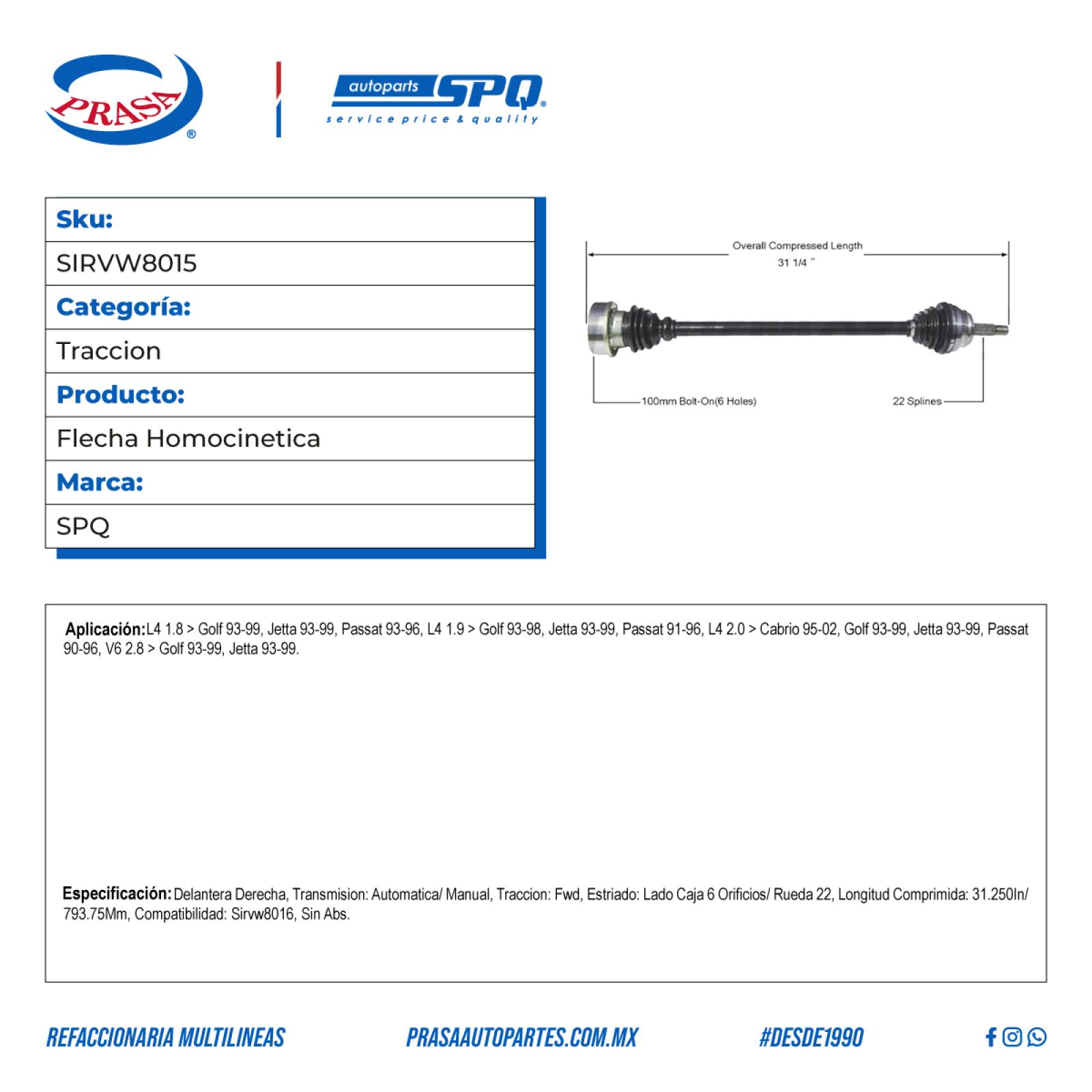 Flecha Homocinetica, SPQ; para Volkswagen Cabrio L4; (2.0) 1995-2002