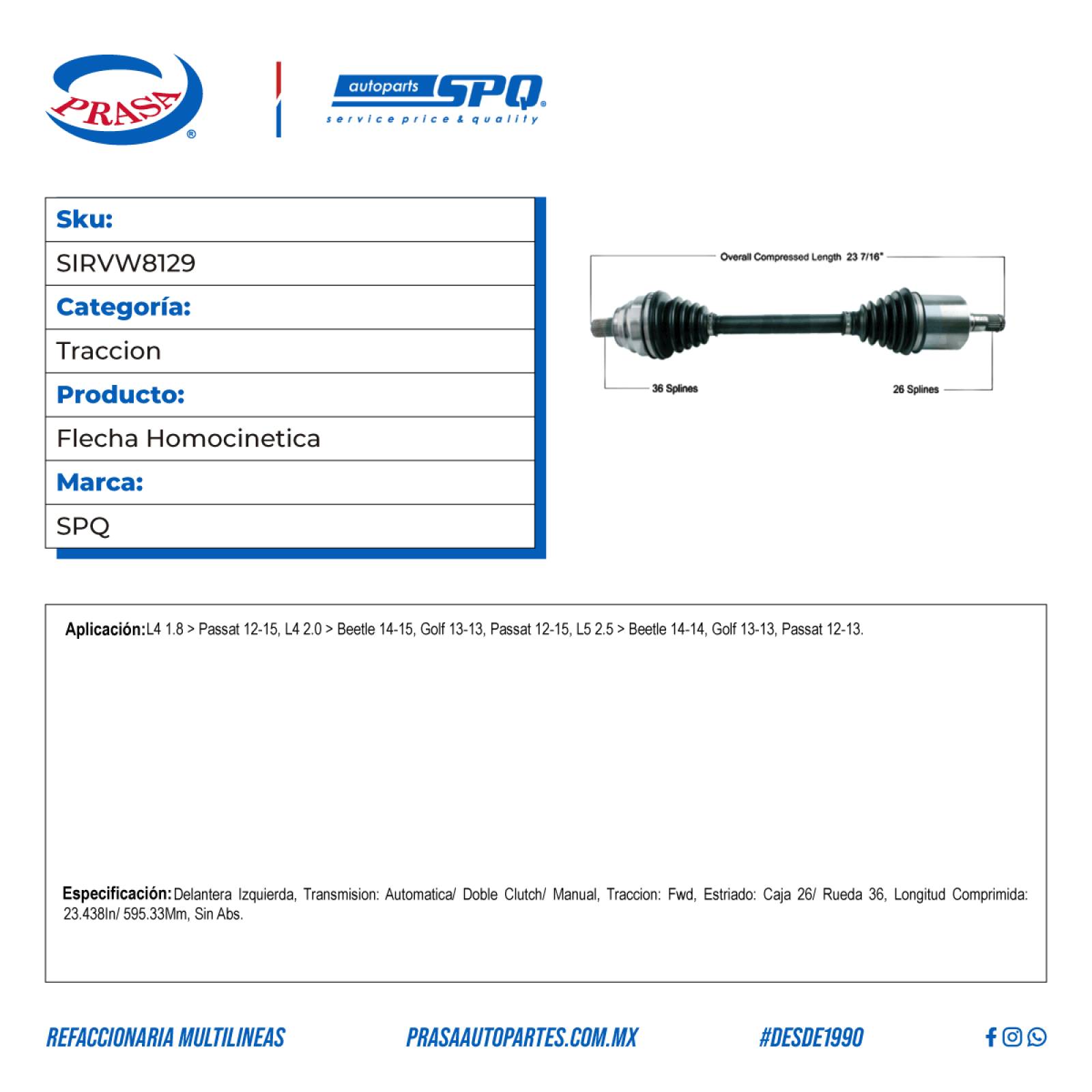 Flecha Homocinetica, SPQ; para Volkswagen Beetle L4; (2.0) 2014-2015