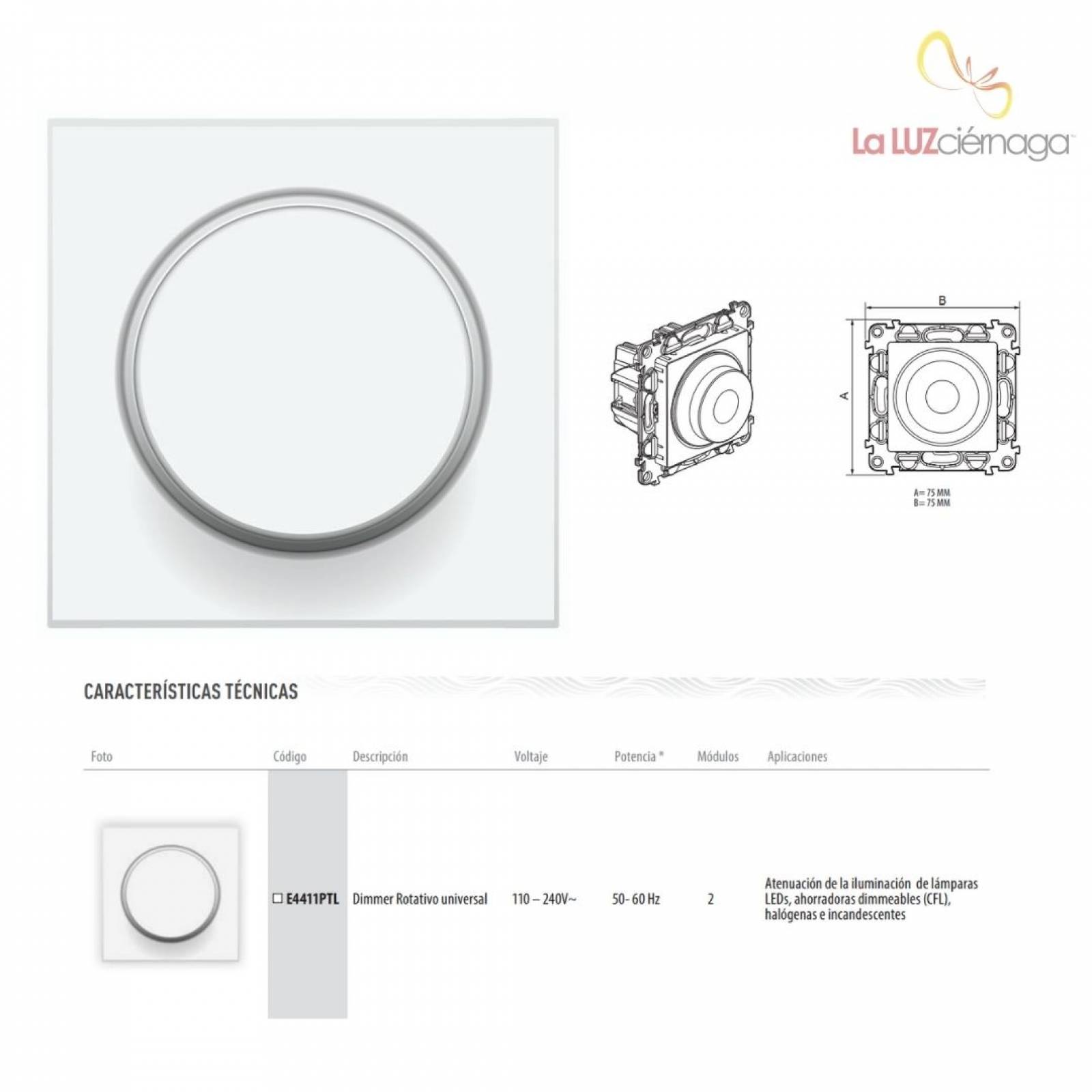 DIMMER ROTATIVO UNIVERSAL COLOR BLANCO 2 MÓDULOS MODUS PRO E4411PTL