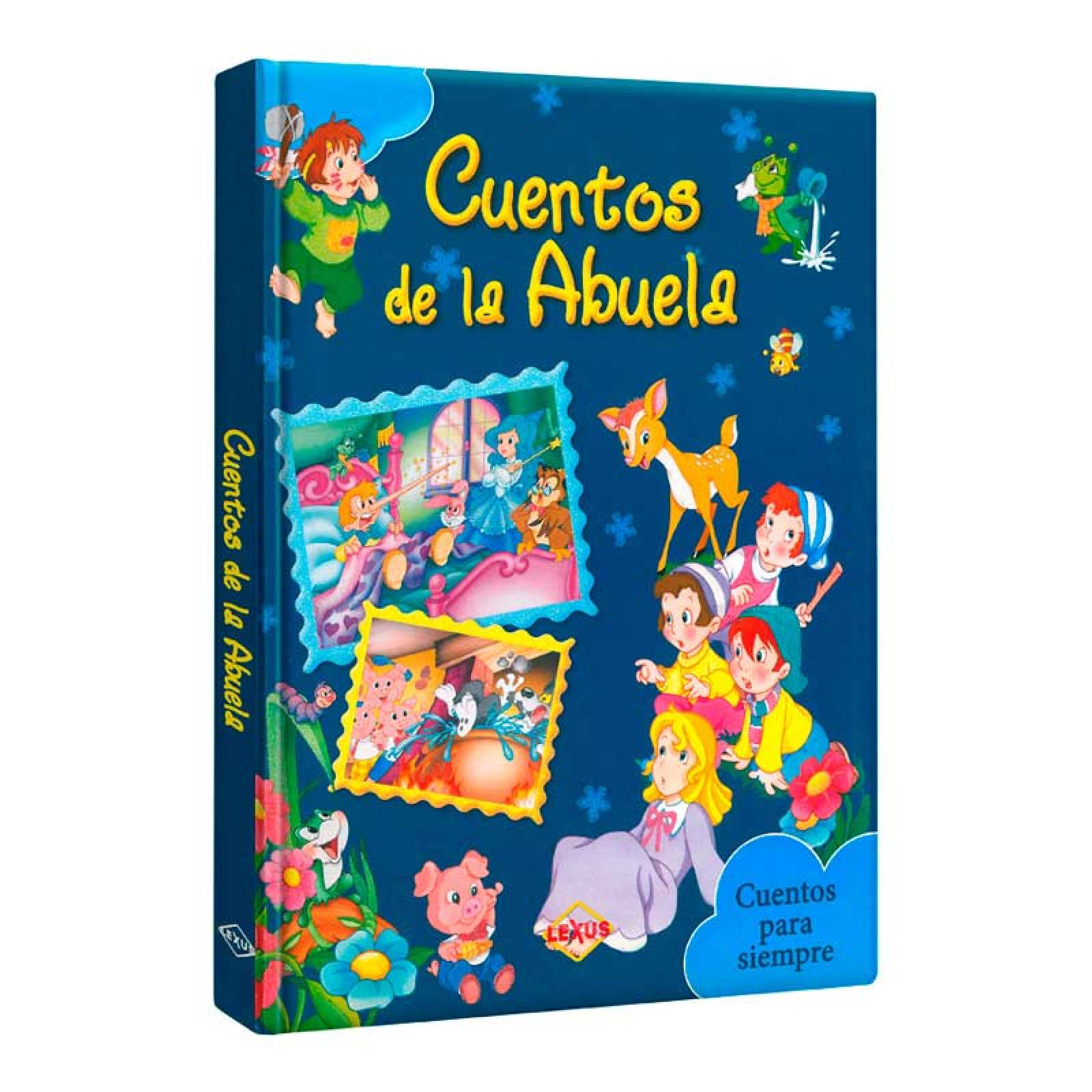 Cuentos De La Abuela- Cuentos Para Siempre