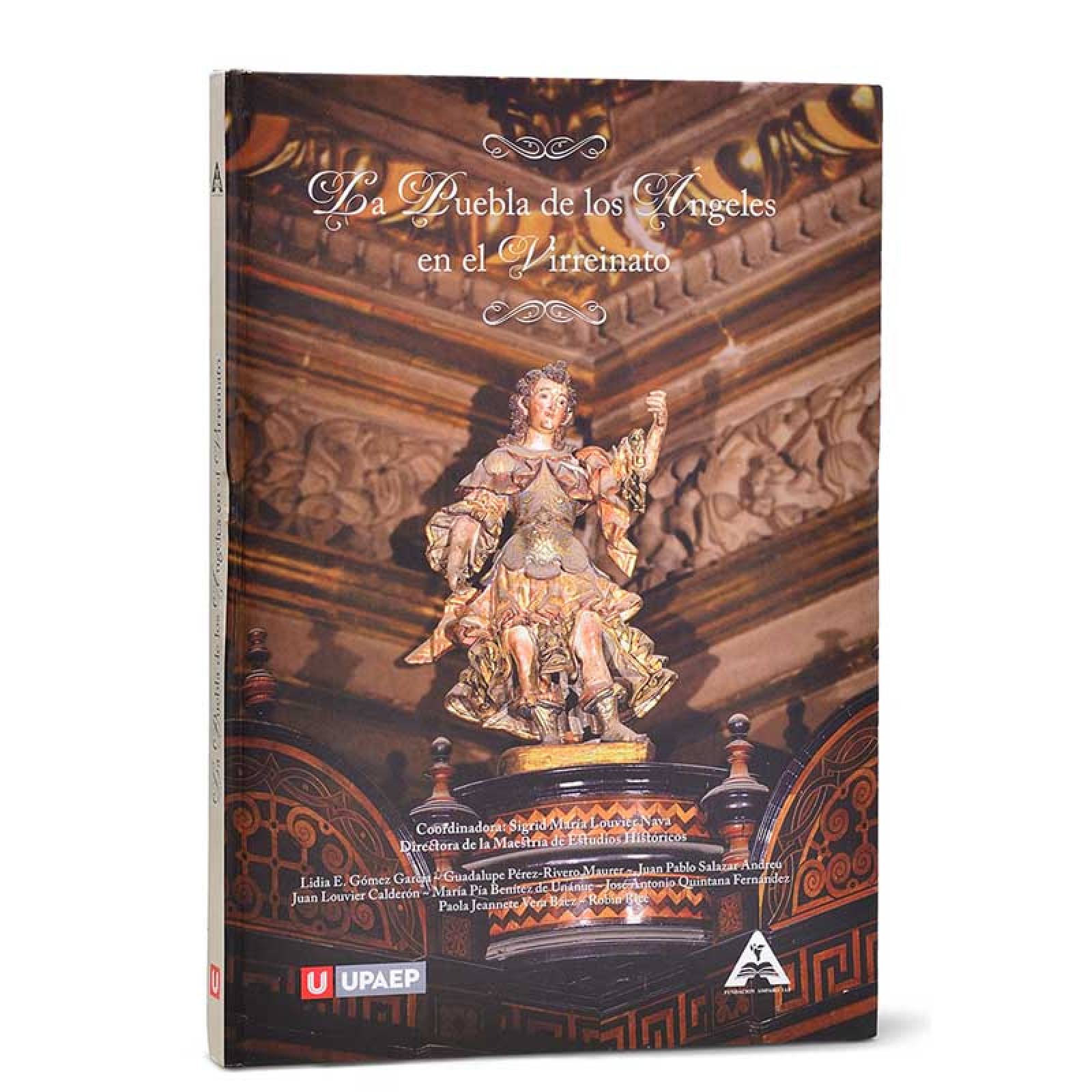 La Puebla de los Angeles en el Virreinato