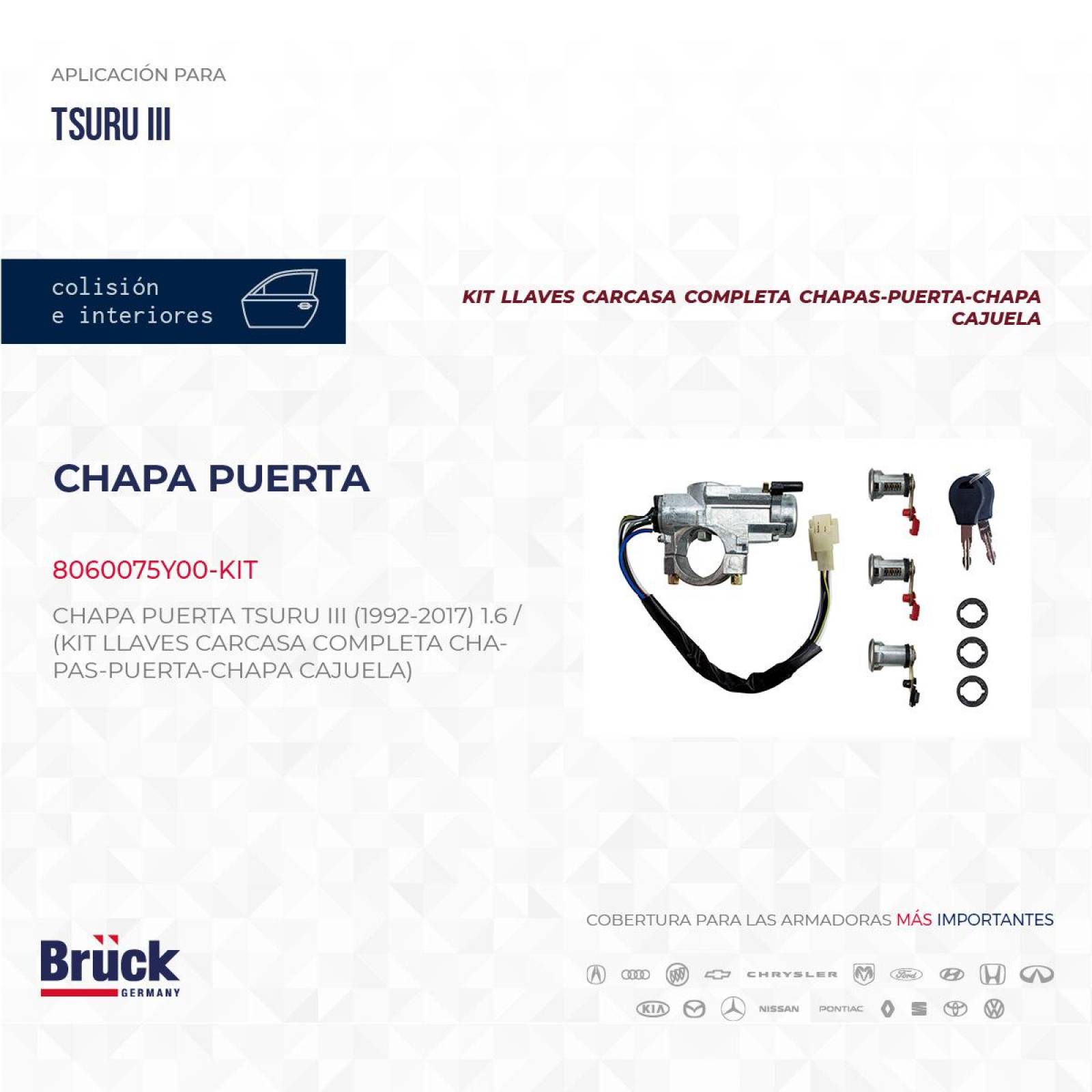 Chapa Puerta 8060075Y00-KIT Bruck-Germany 