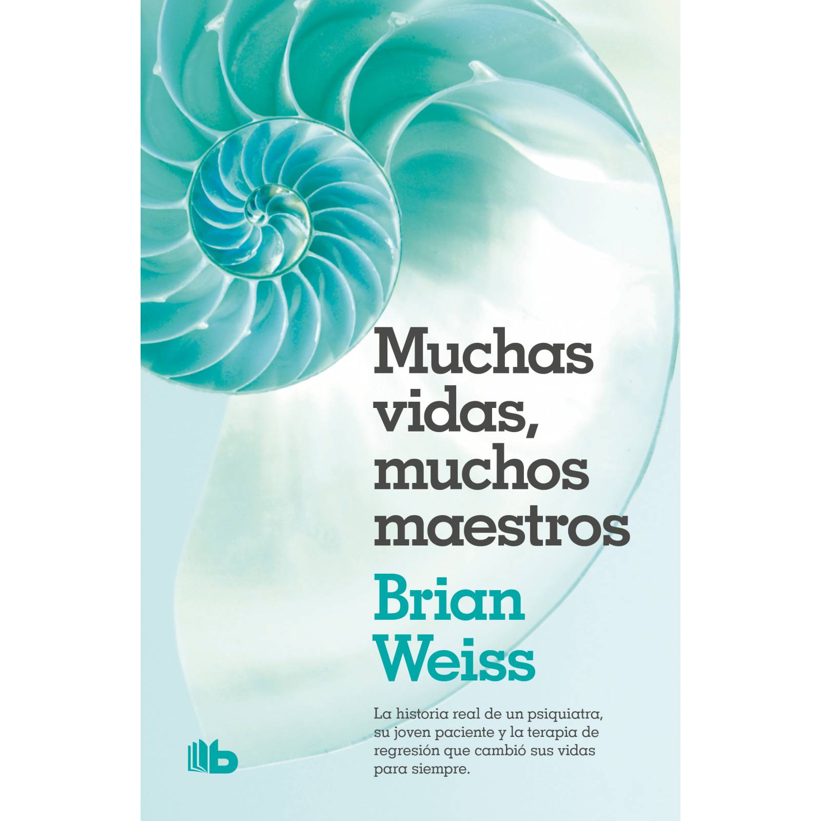 Muchas vidas, muchos maestros Brian Weiss, 
