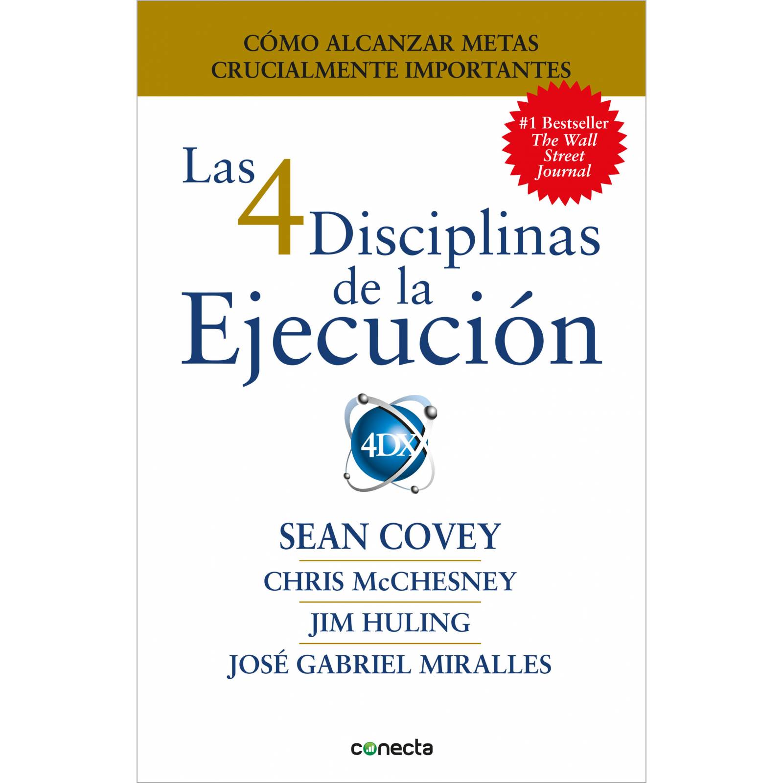 Las 4 Disciplinas de la EjecuciónAutorCovey, Sean