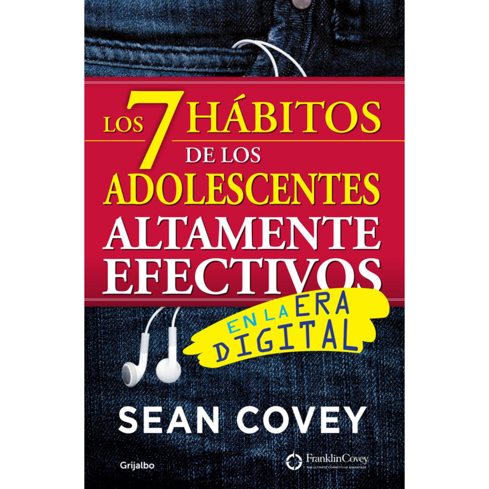 Libro Los 7 hábitos de los adolescentes altamente efectivos (Nueva Edición)