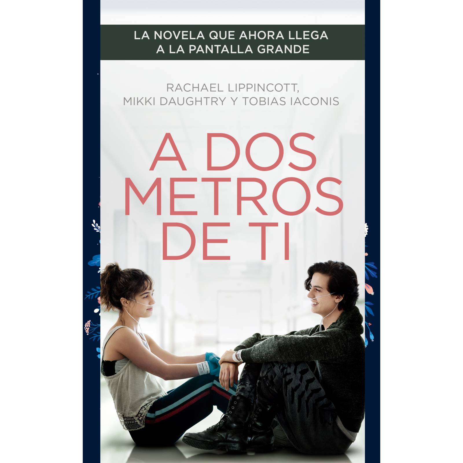 Libro: A Dos Metros De Ti Edicion Pelicula - Rachael Lippincott