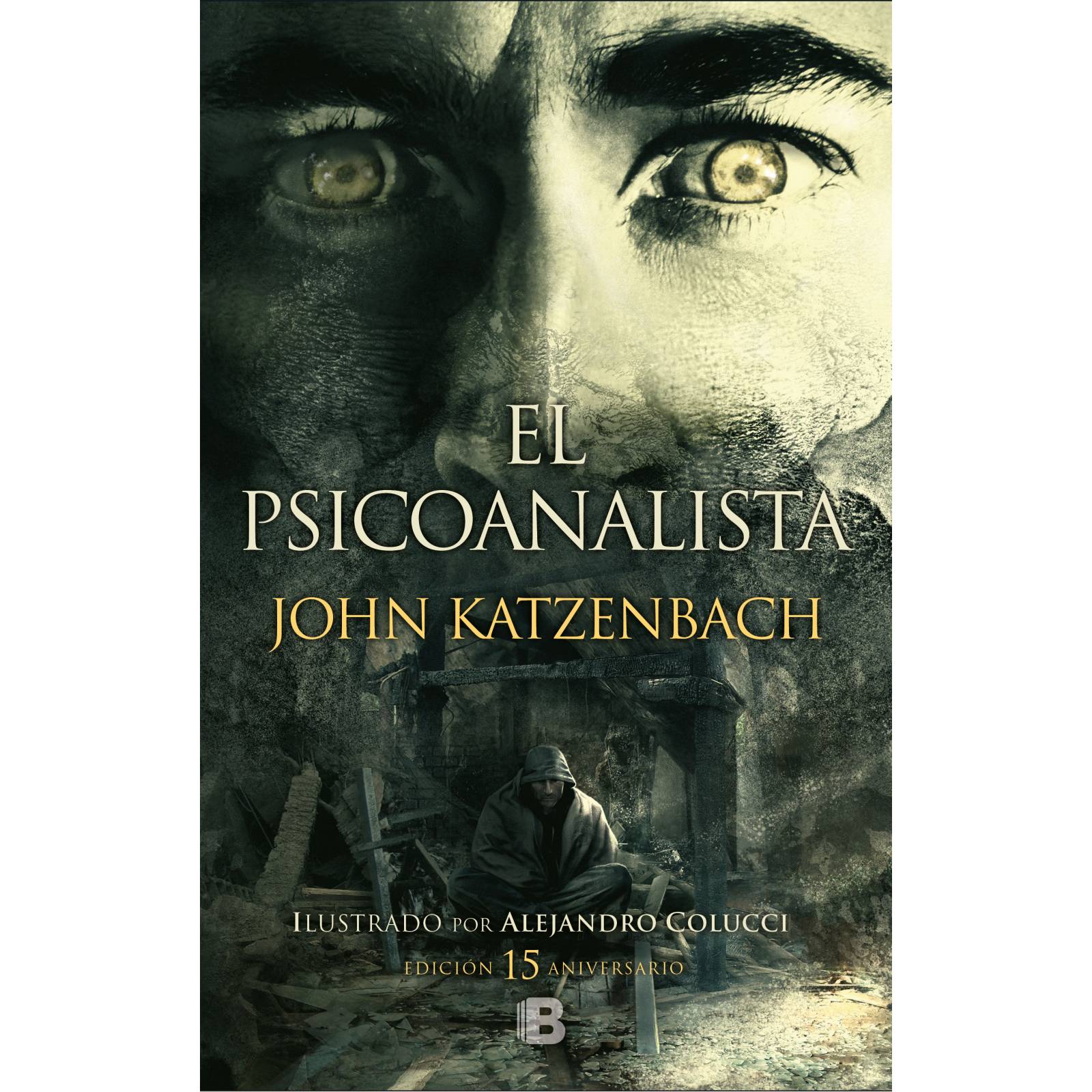 El psicoanalista (Edición ilustrada 15 aniversario)
