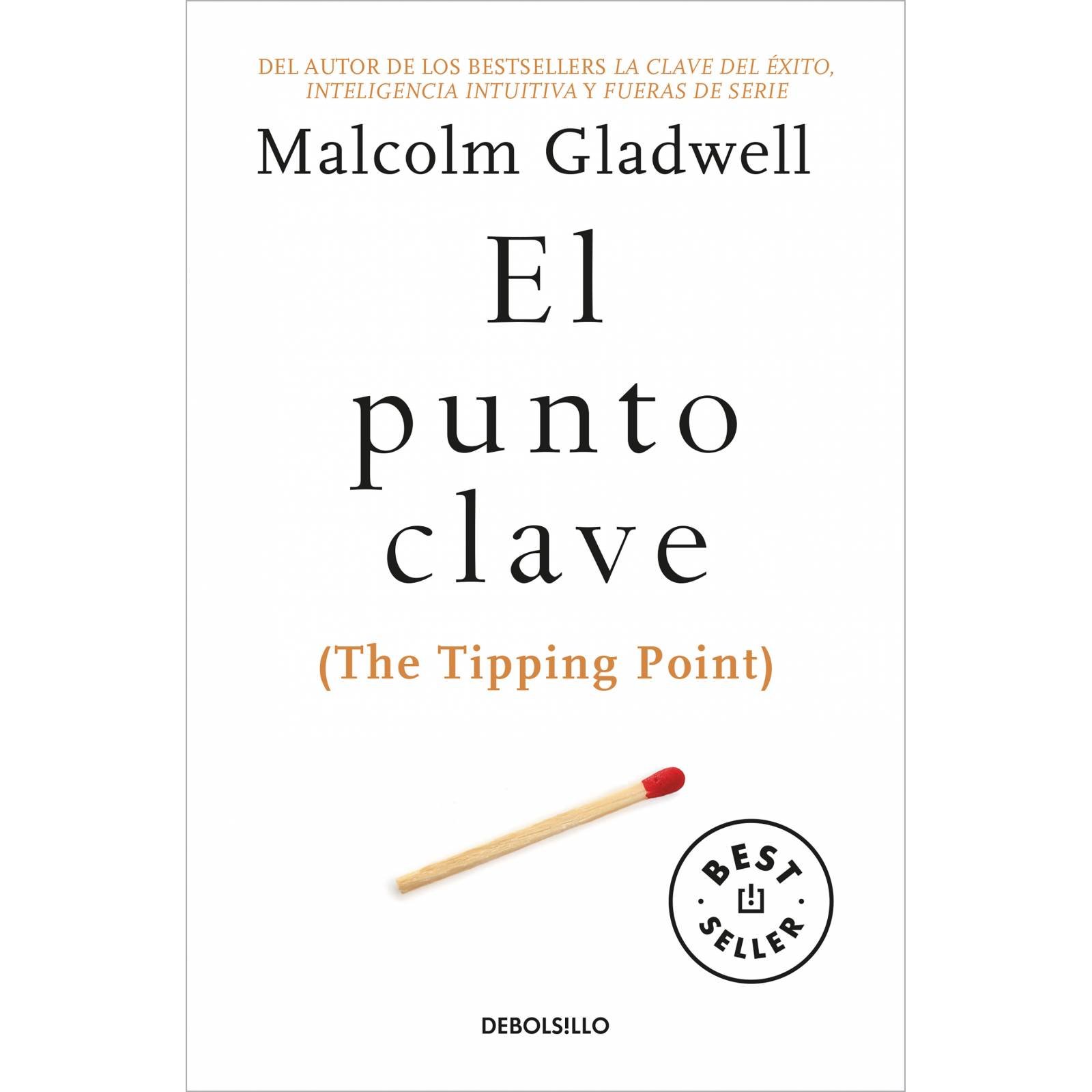 El punto clave (The Tipping Point)AutorGladwell, Malcolm