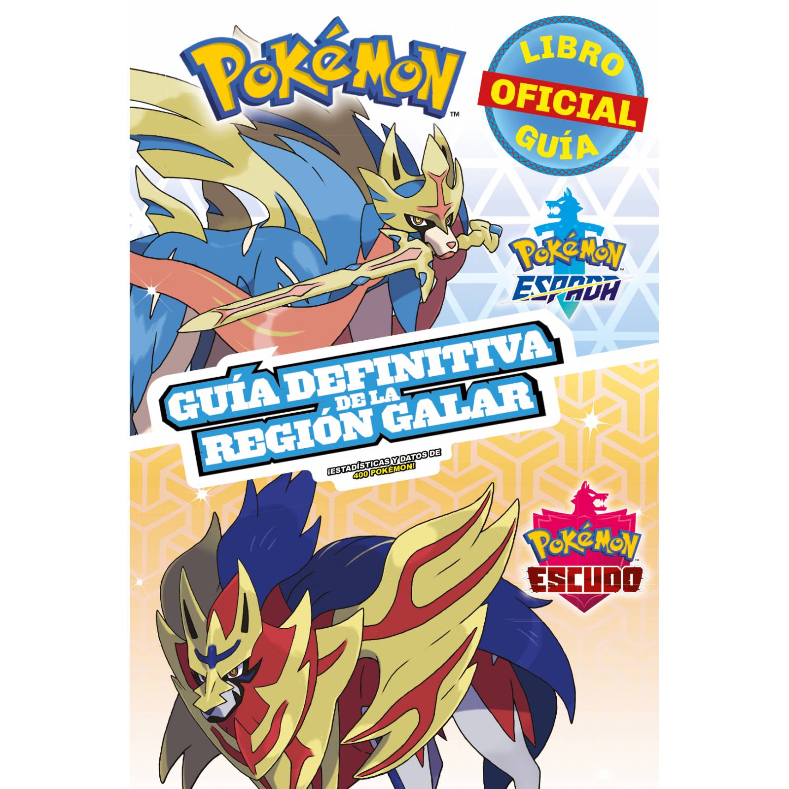 Pokémon guía definitiva de la Región Galar. Libro oficial 2020. Pokémon Espada / Pokémon Escudo