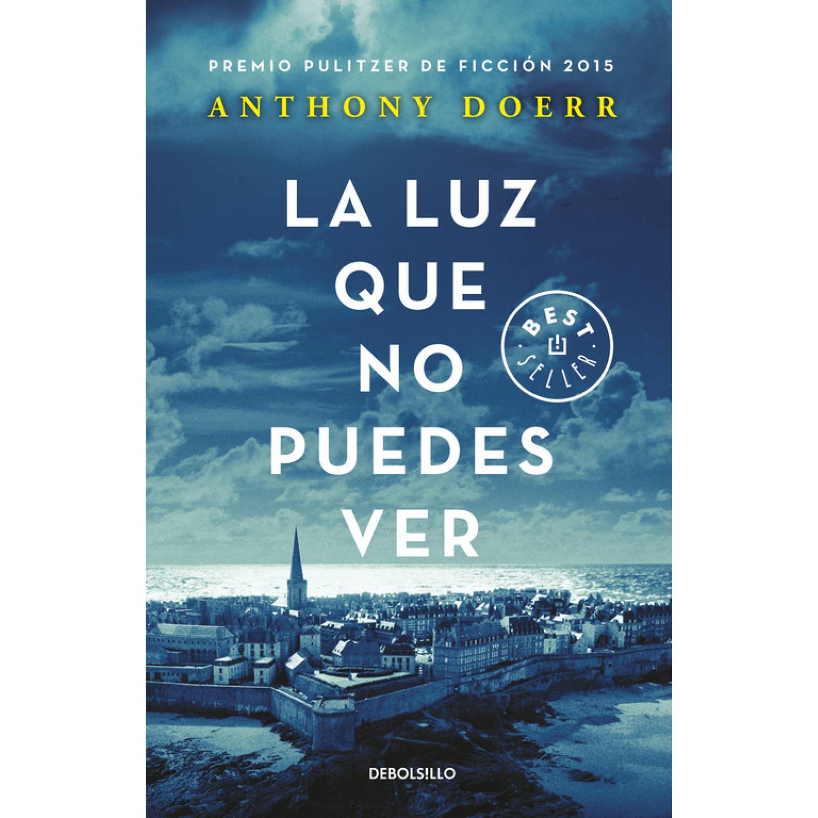La Luz Que No Puedes Ver  Autor Doerr, Anthony