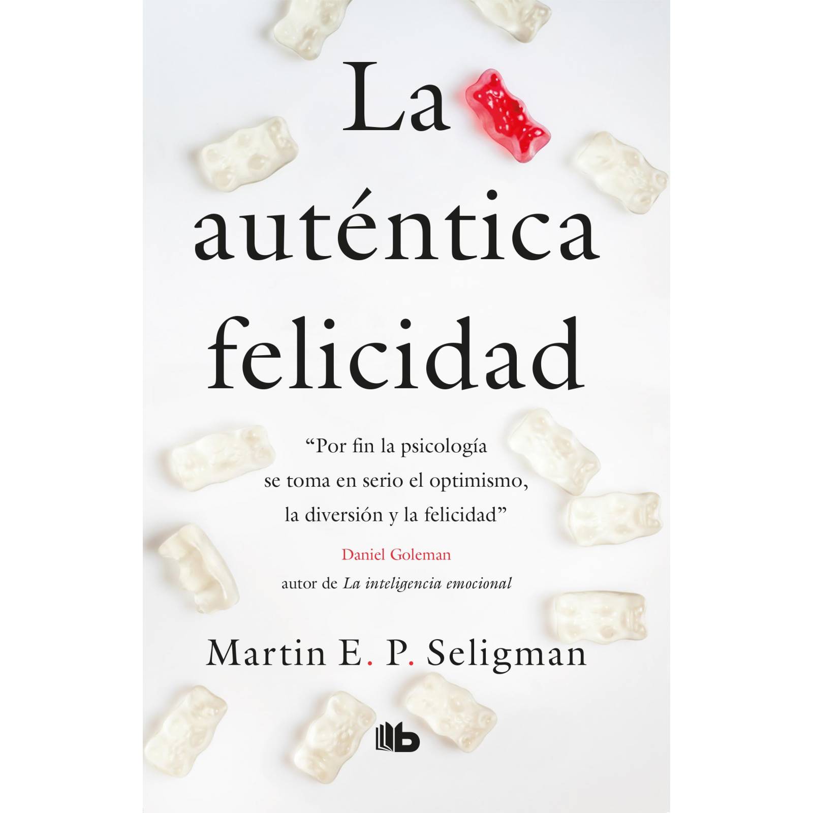 La auténtica felicidad