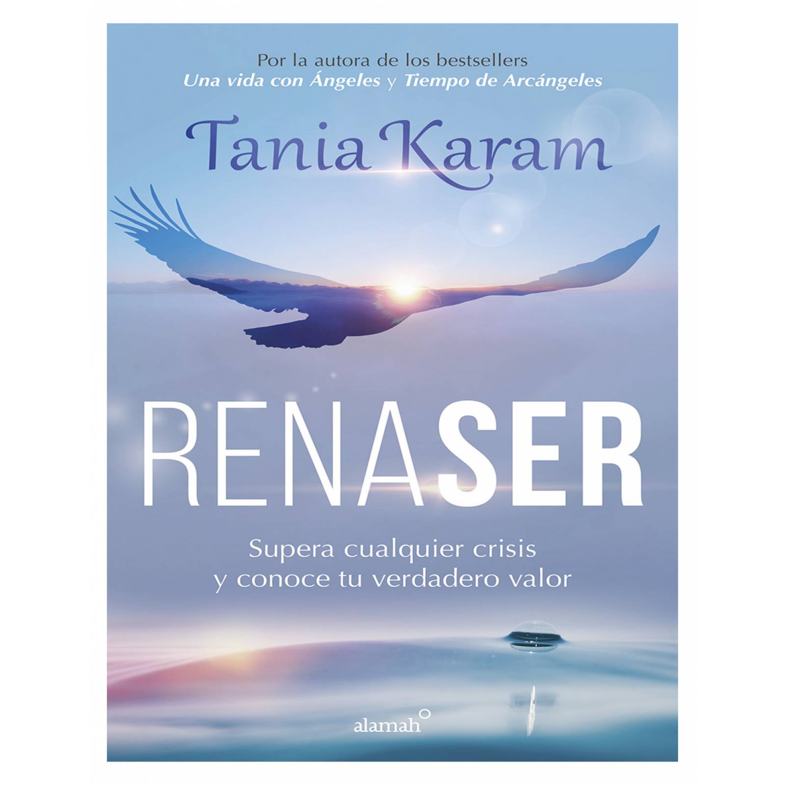 Libro RenaSer,Editorial ALAMAH,Autor Tania Karam