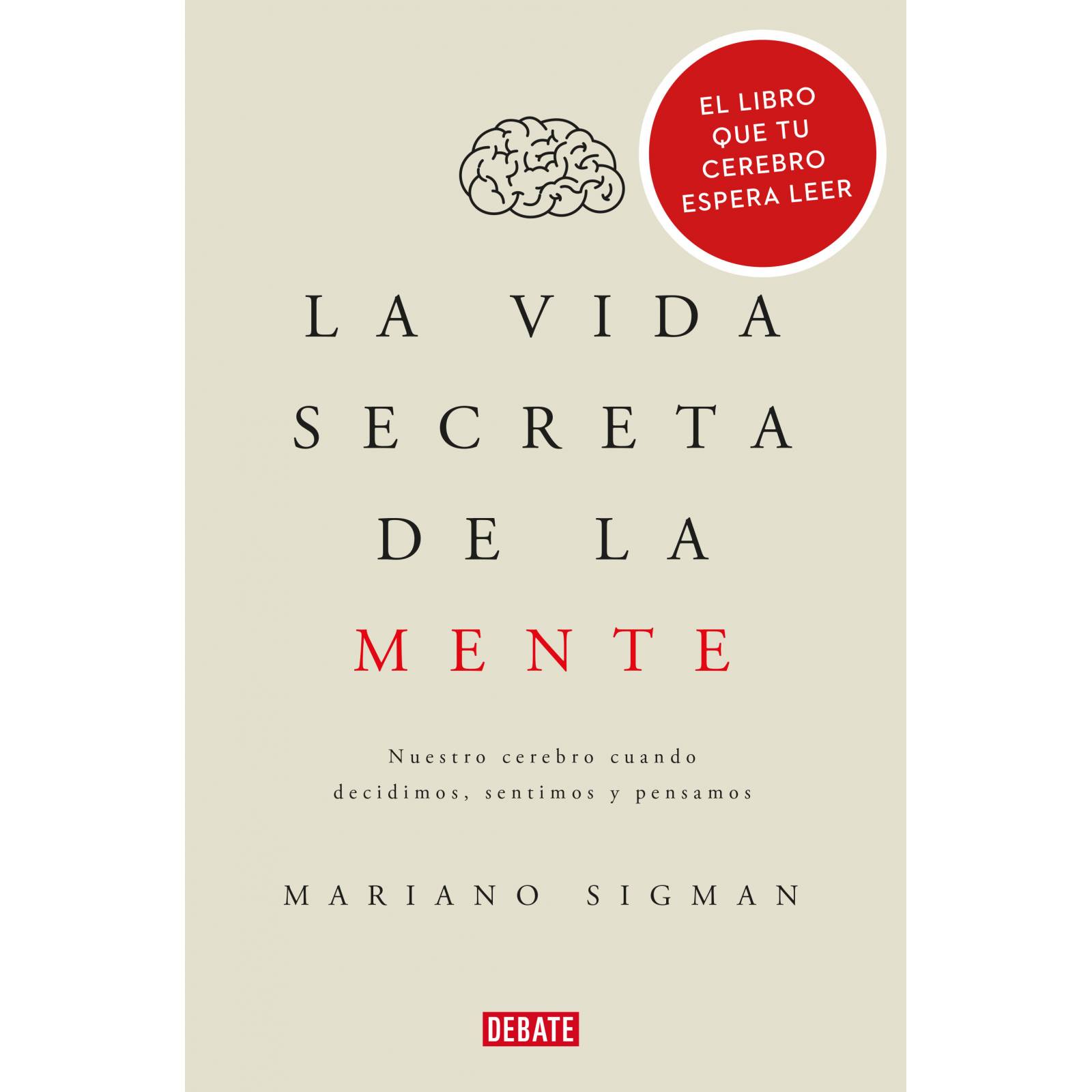 La vida secreta de la mente