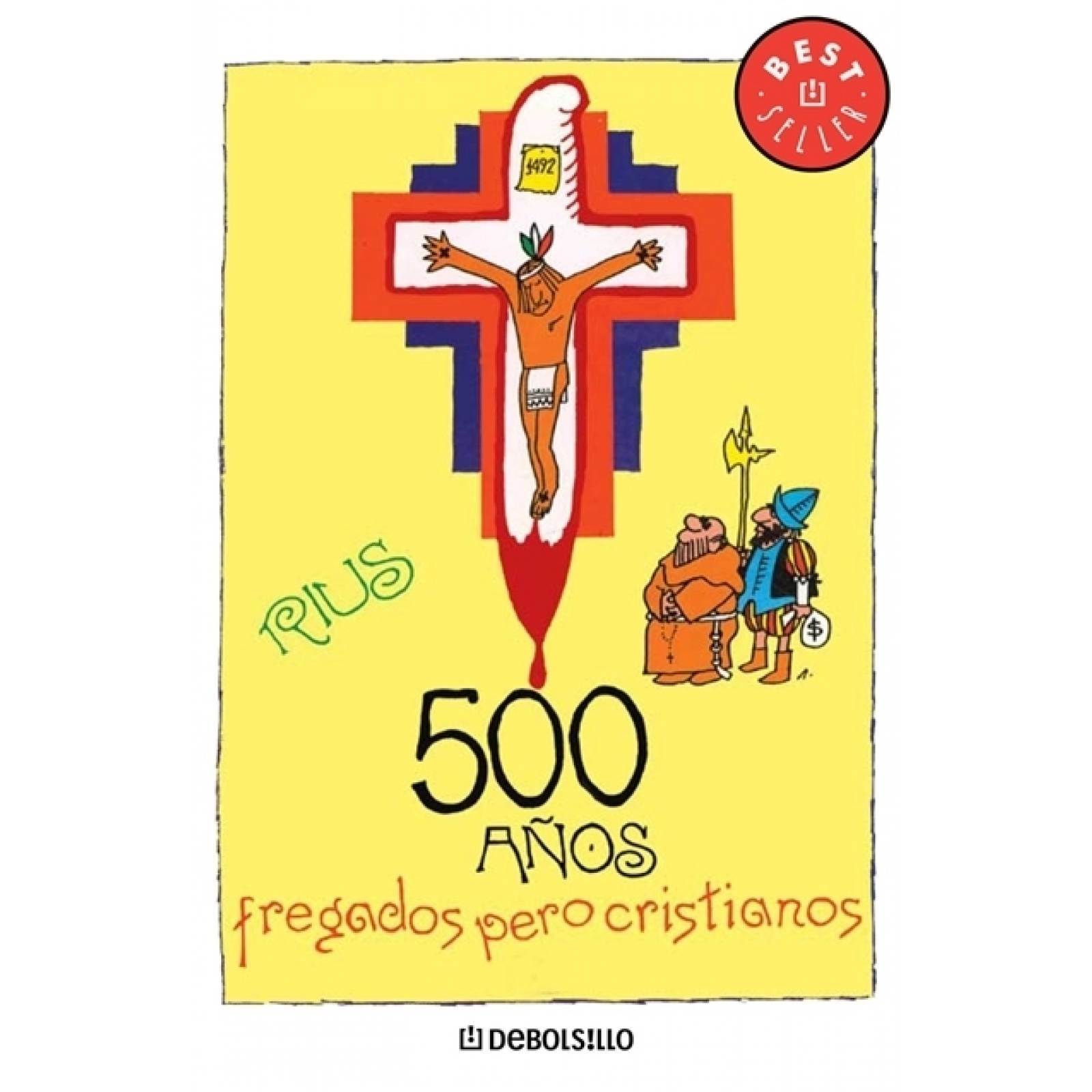 500 años fregados pero cristianos