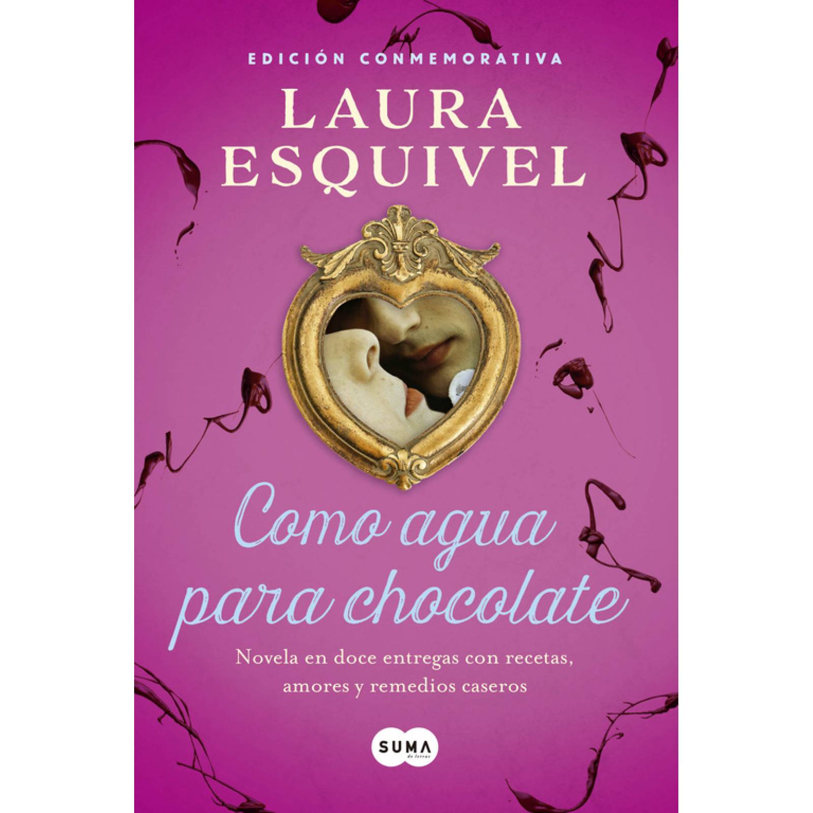 Como agua para chocolate (edición conmemorativa)