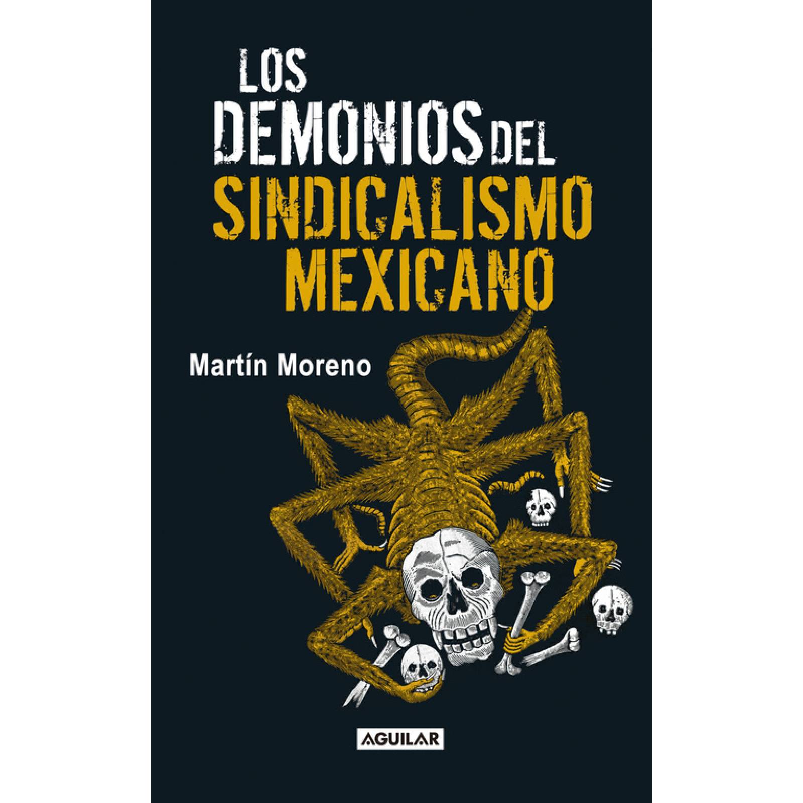 Los demonios del sindicalismo mexicano