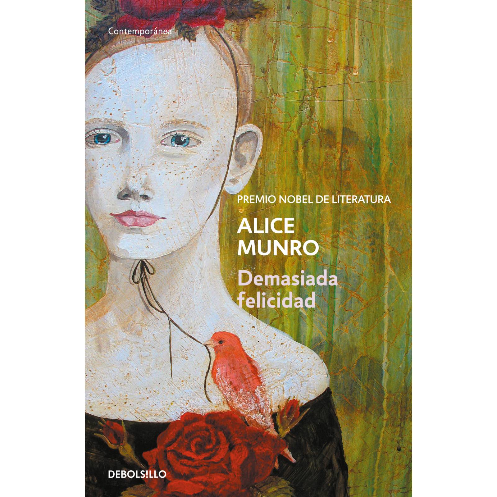 Demasiada felicidadAutorAlice Munro