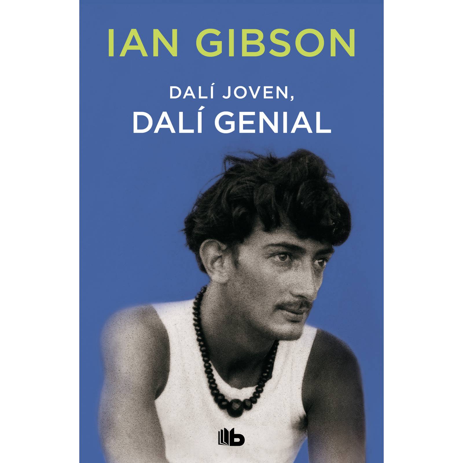 Dalí joven, Dalí genial AutorIan Gibson