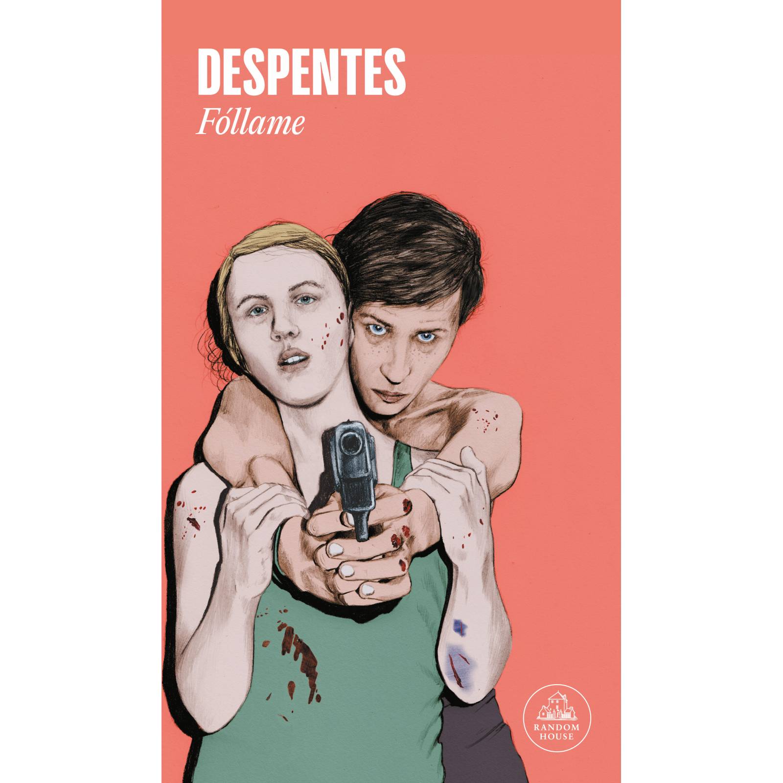 Libro Fóllame, Virginie Despentes,
