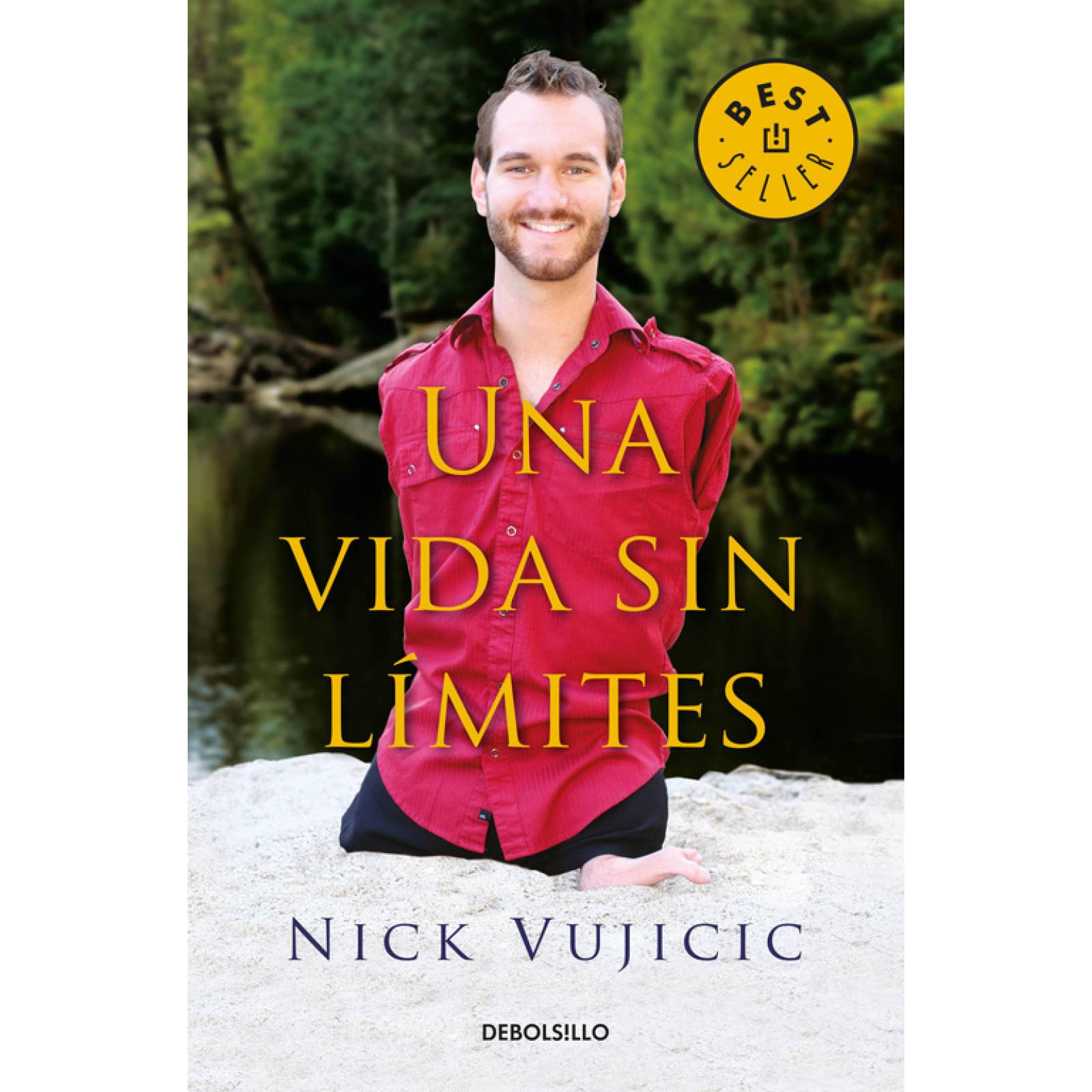 Una vida sin límites Autor Vujicic, Nick