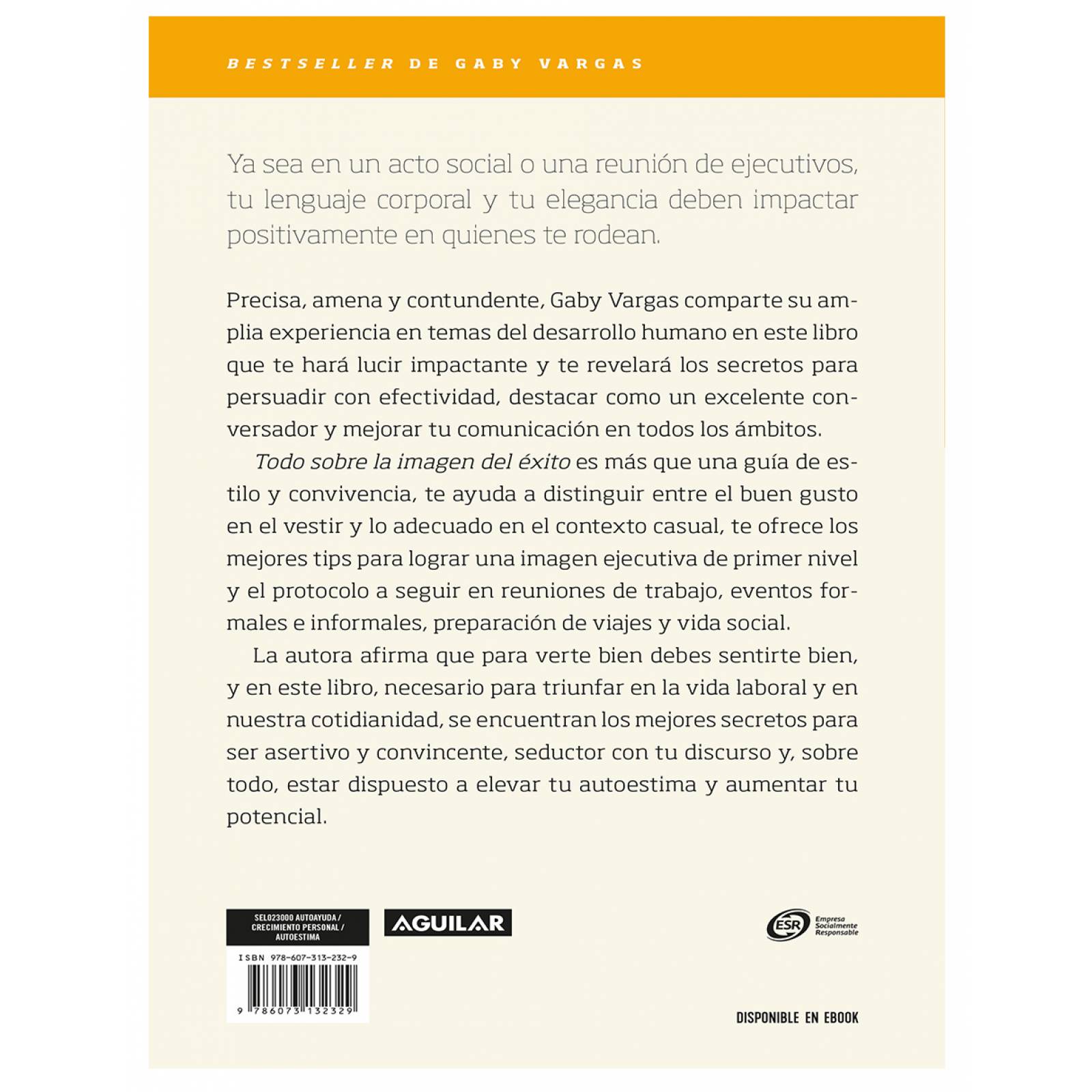 Libro Todo sobre la imagen del éxito Editorial Aguilar Autor Gaby Vargas