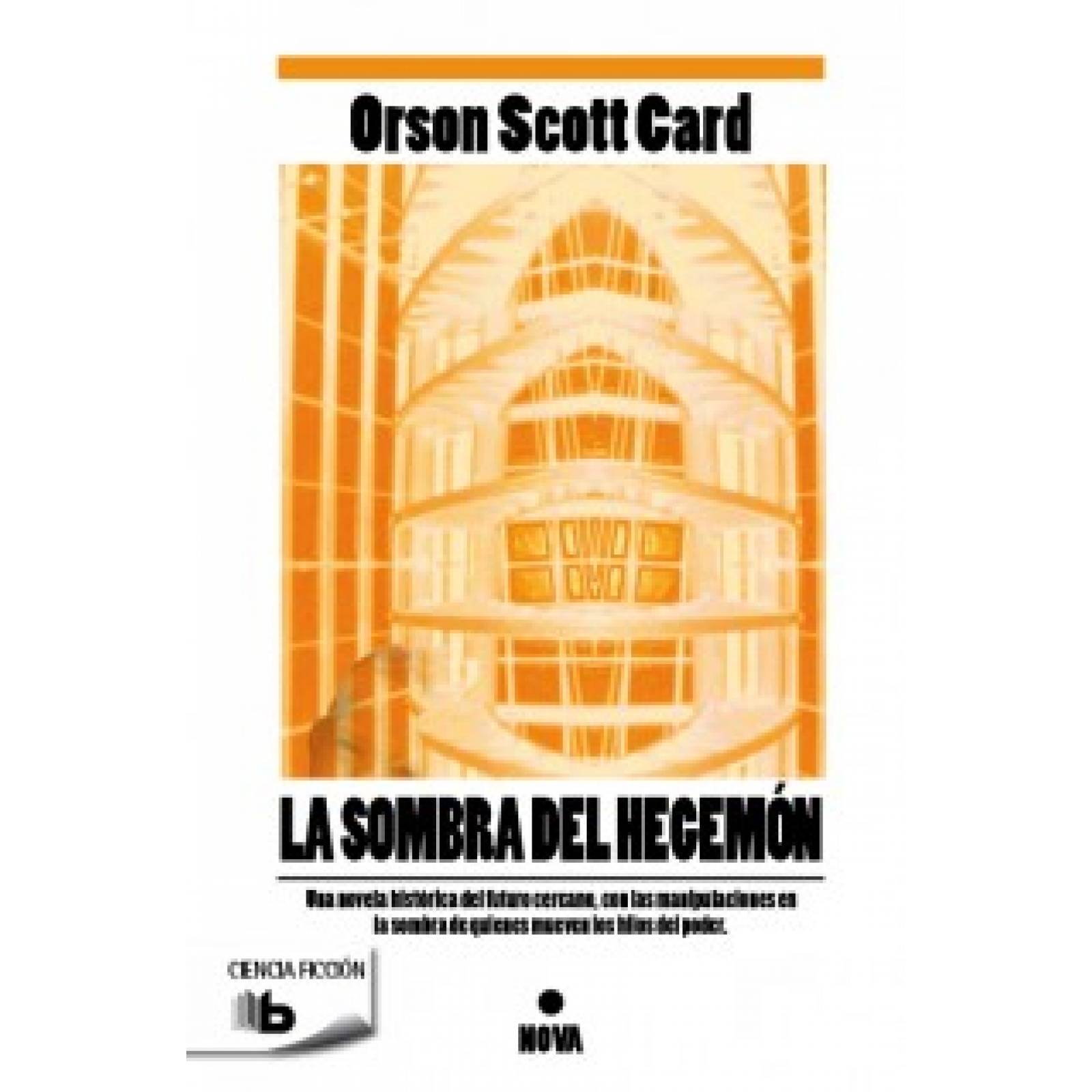 La sombra del Hegemón