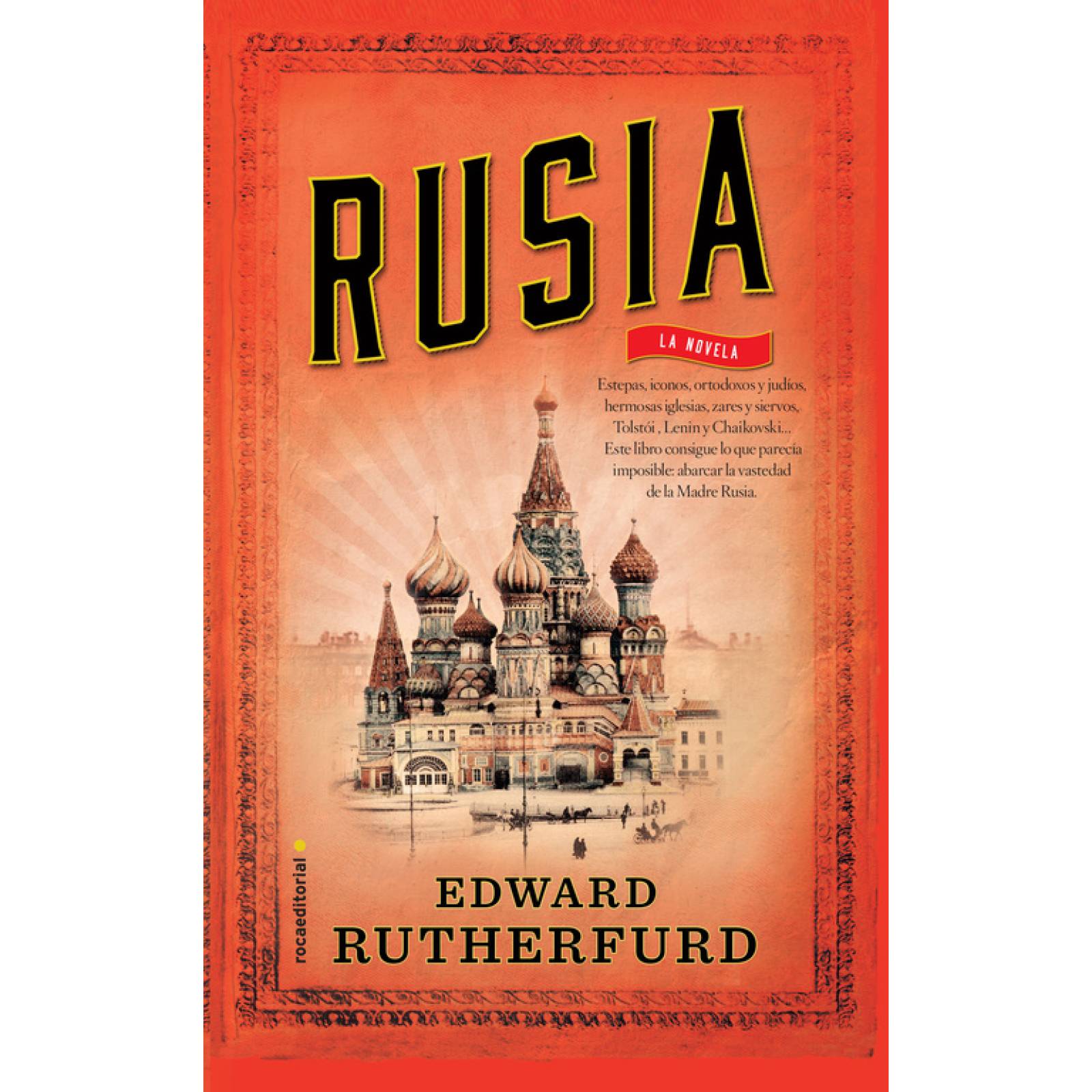 RusiaAutorEdward Rutherfurd