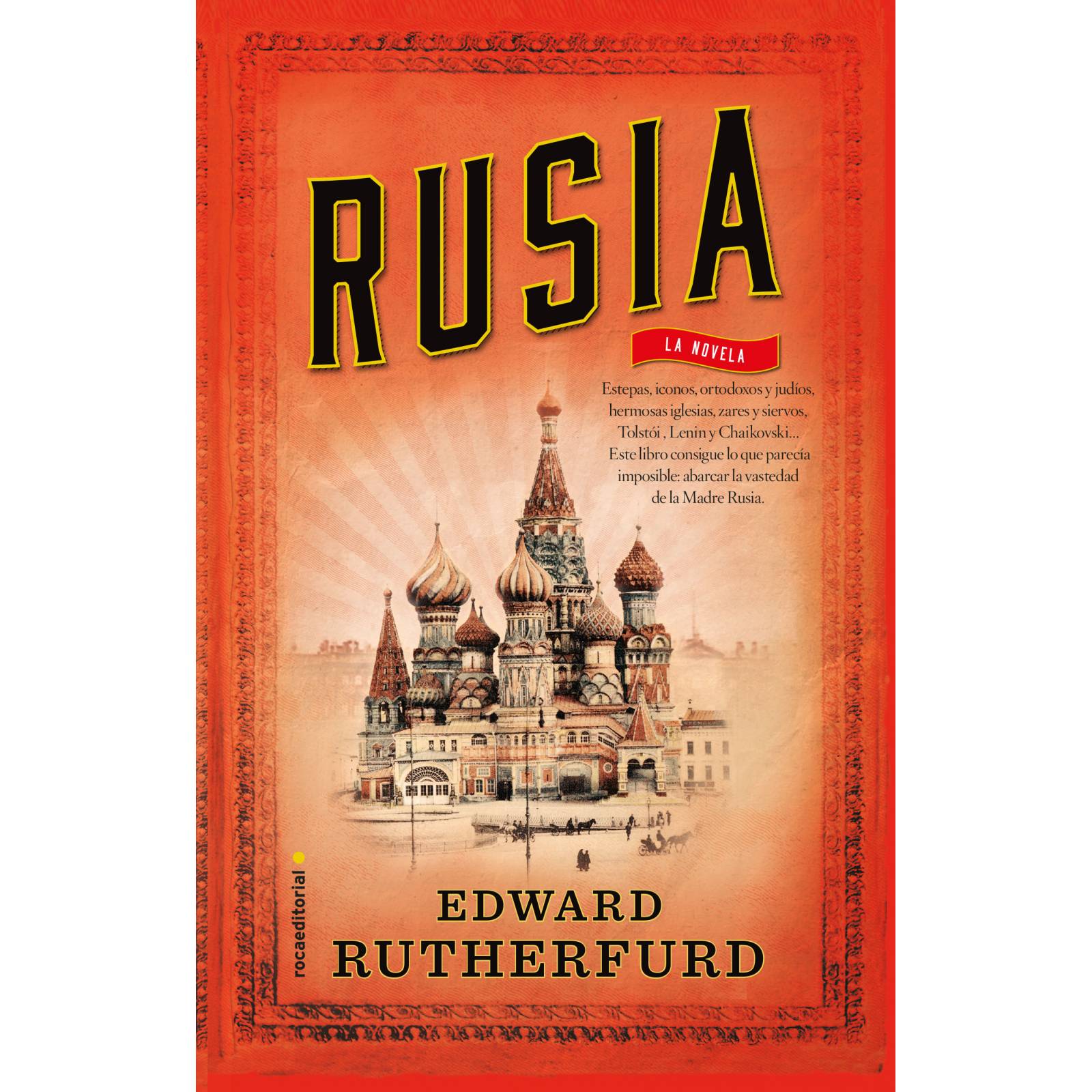 RusiaAutorEdward Rutherfurd