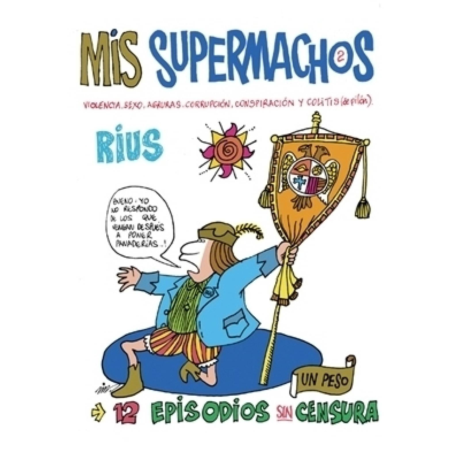 Mis supermachos 2