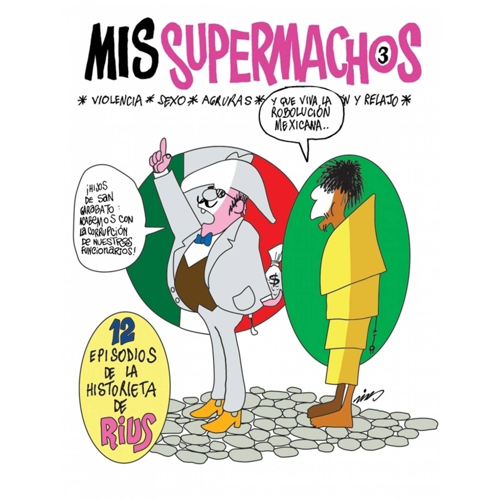 Mis supermachos 3 Autor Rius