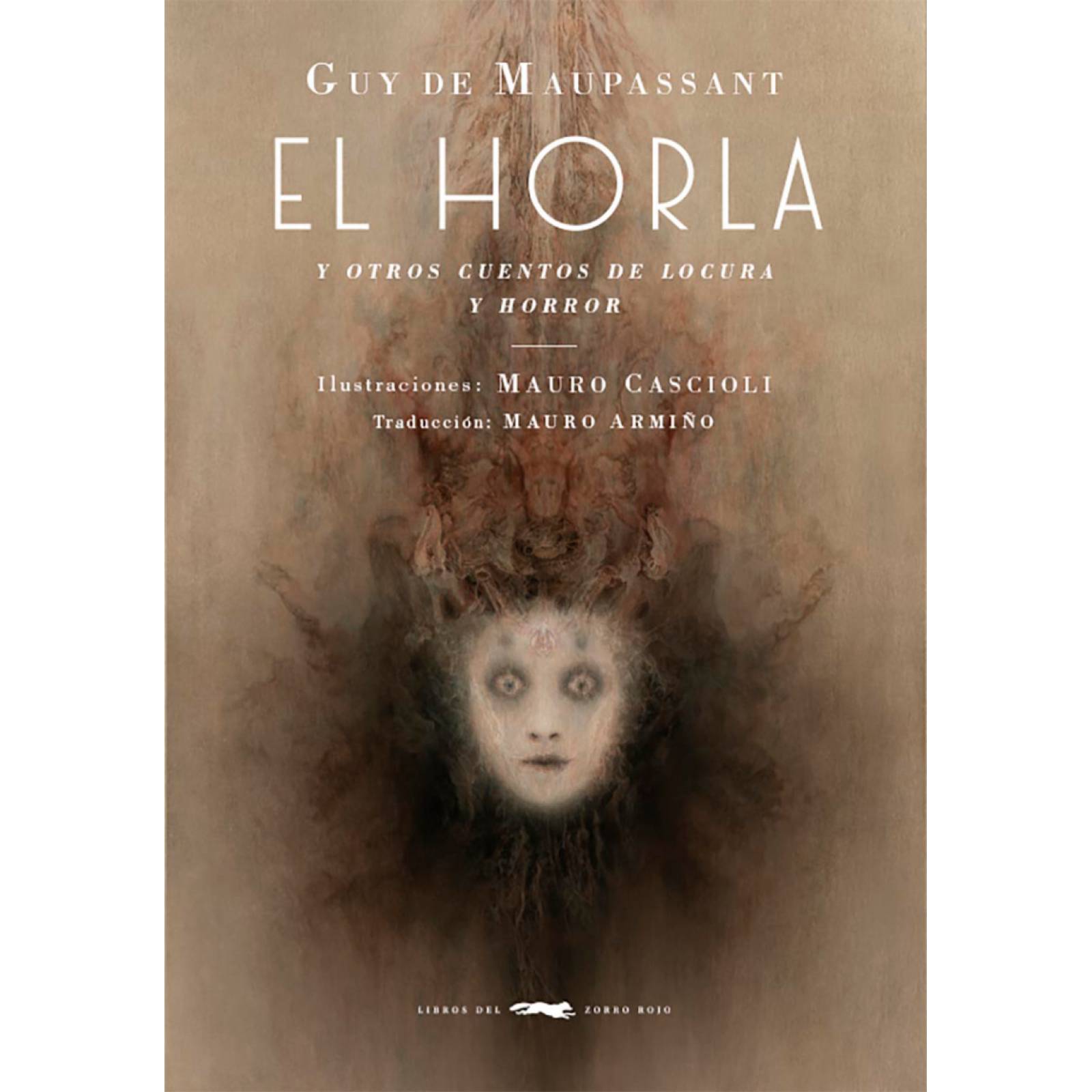 El Horla y otros cuentos de locura y horror