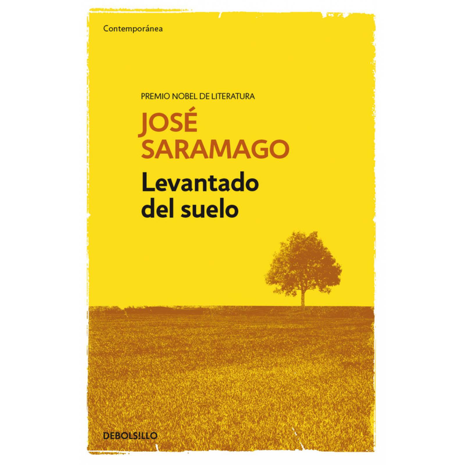 Levantado del sueloAutorSaramago, José
