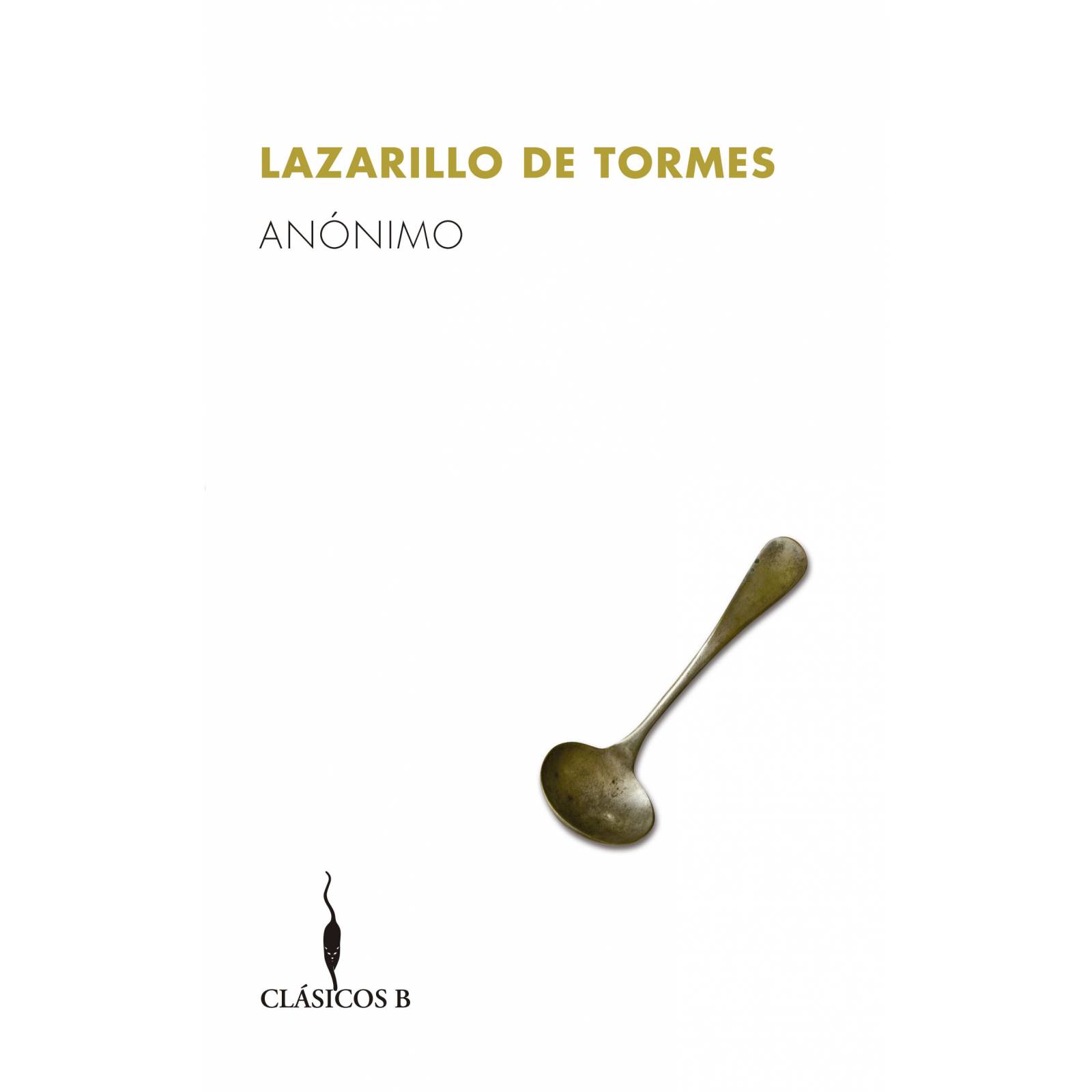 El lazarillo de Tormes