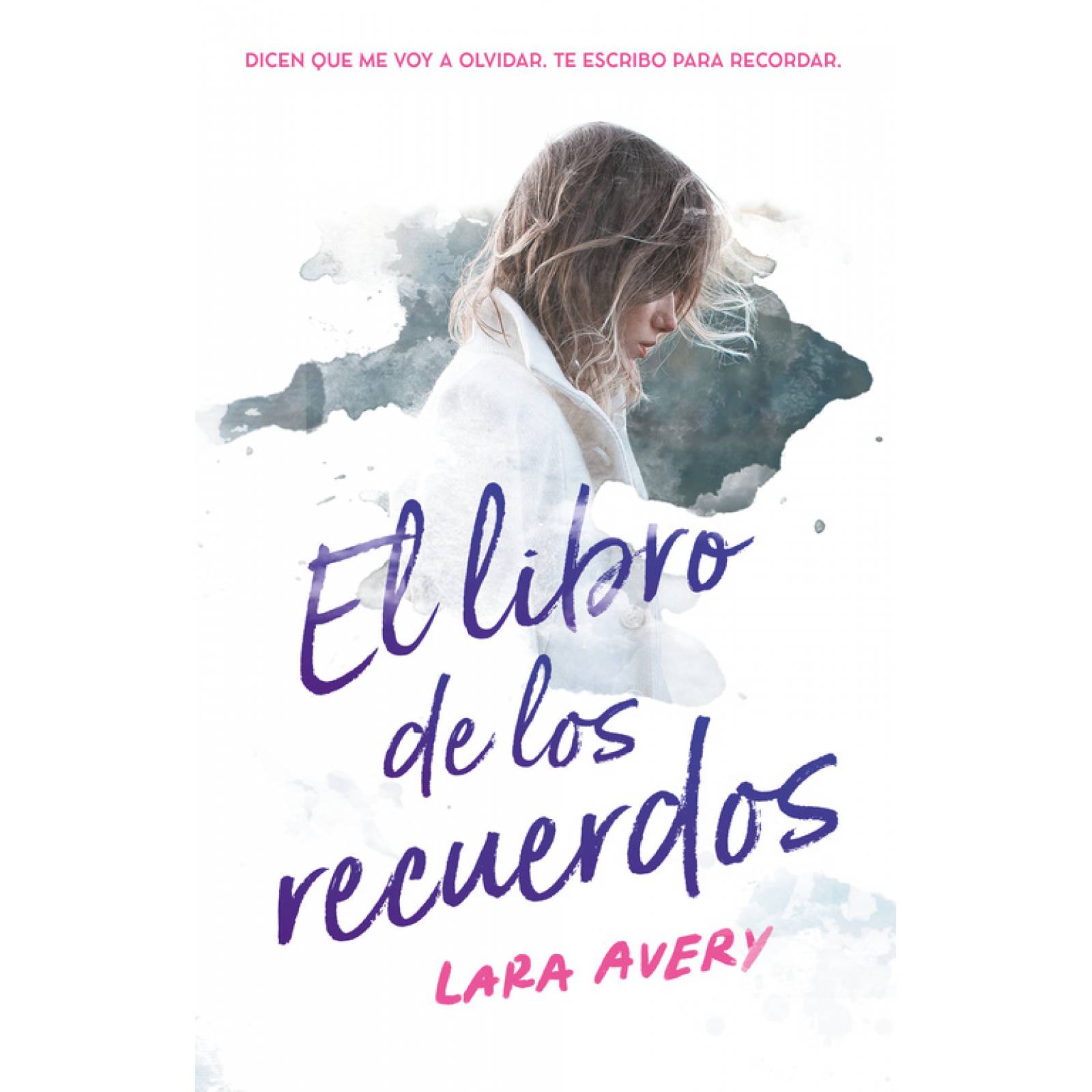 El libro de los recuerdos Autor Lara Avery Editorial Alfaguara