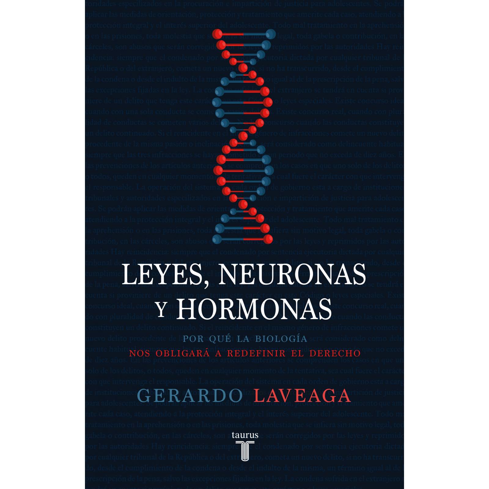 Leyes, neuronas y hormonas