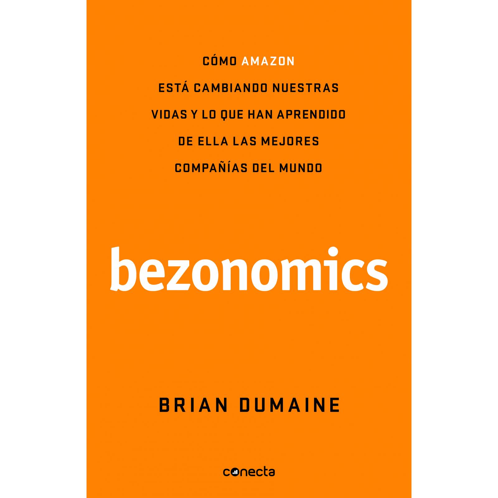 Bezonomics de Brian Dumaine