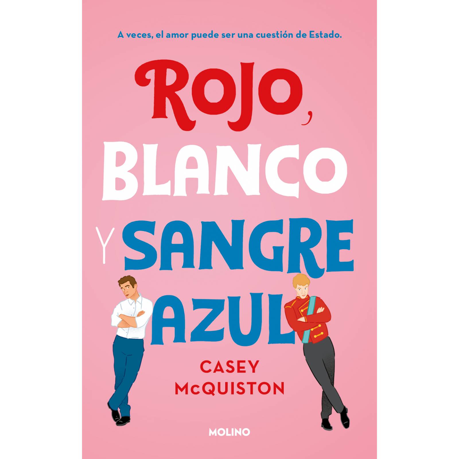 Rojo, blanco y sangre azul