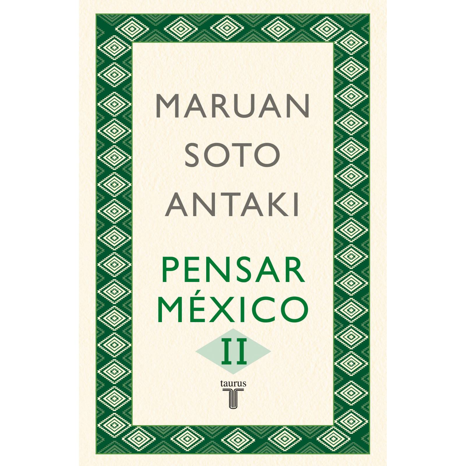 Pensar México II